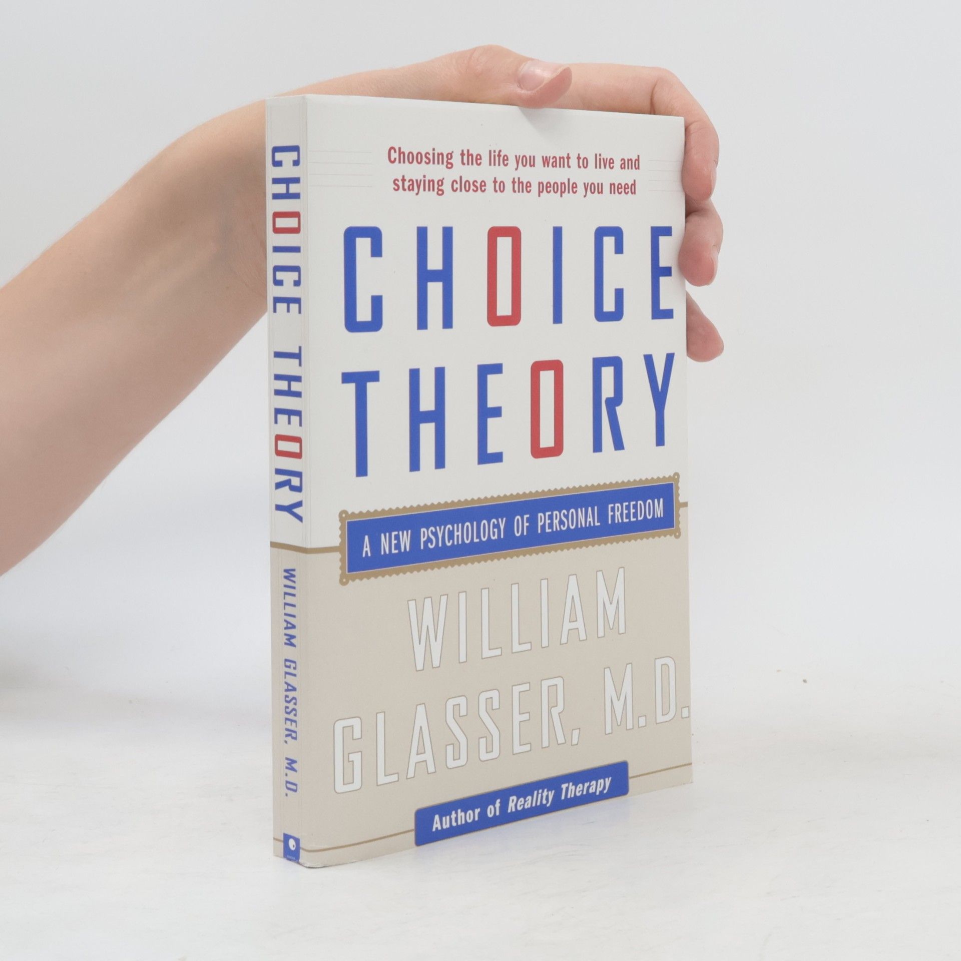William Glasser Choice Theory