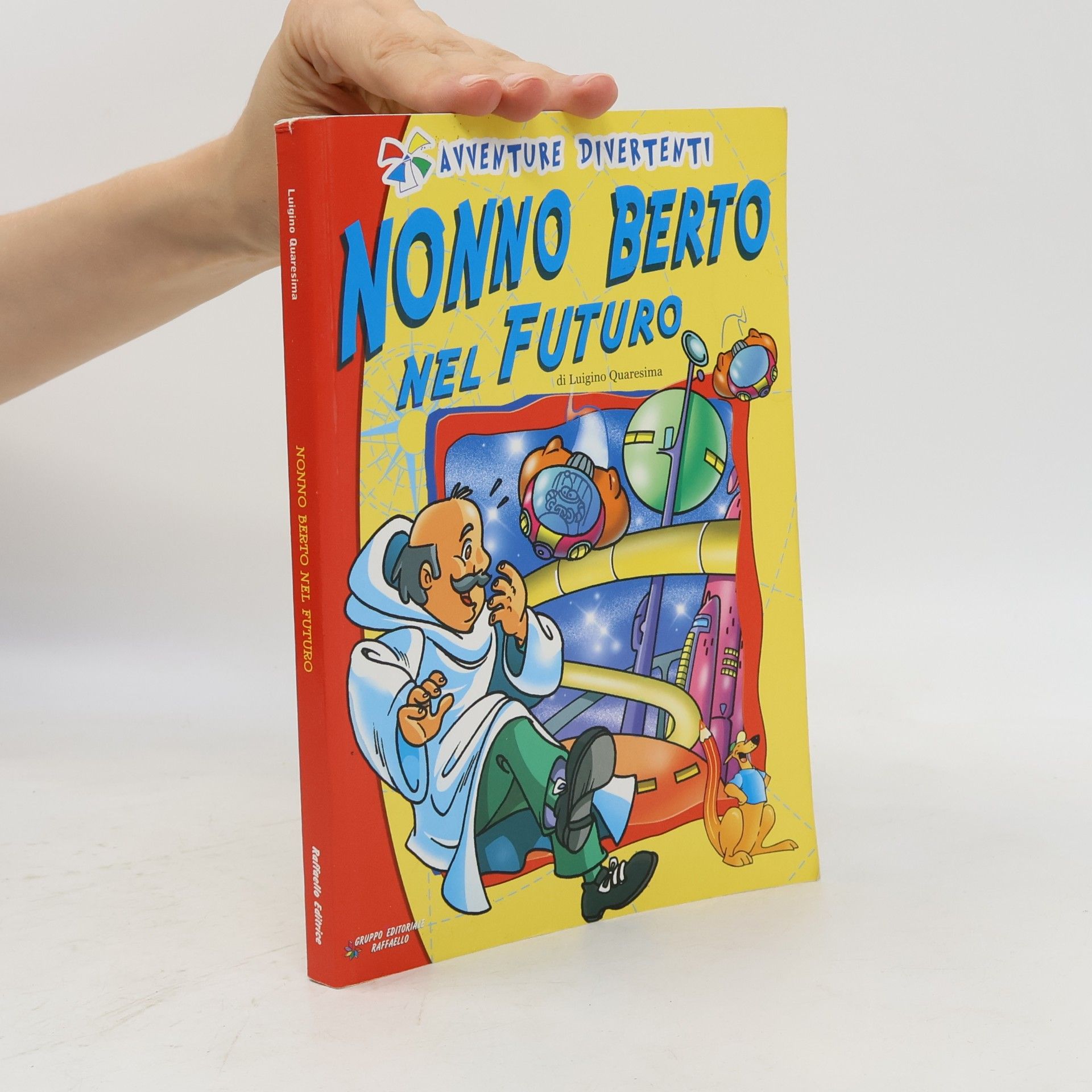 Luigino Quaresima Avventure Divertenti: Nonno Berto nel futuro