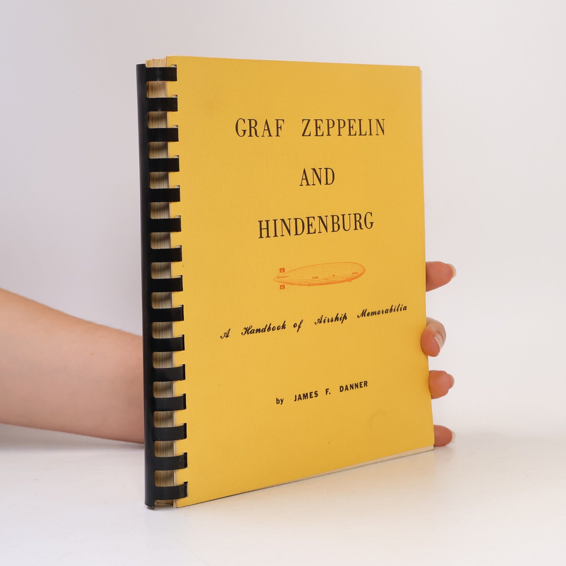 James F. Danner Graf Zeppelin and Hindenburg