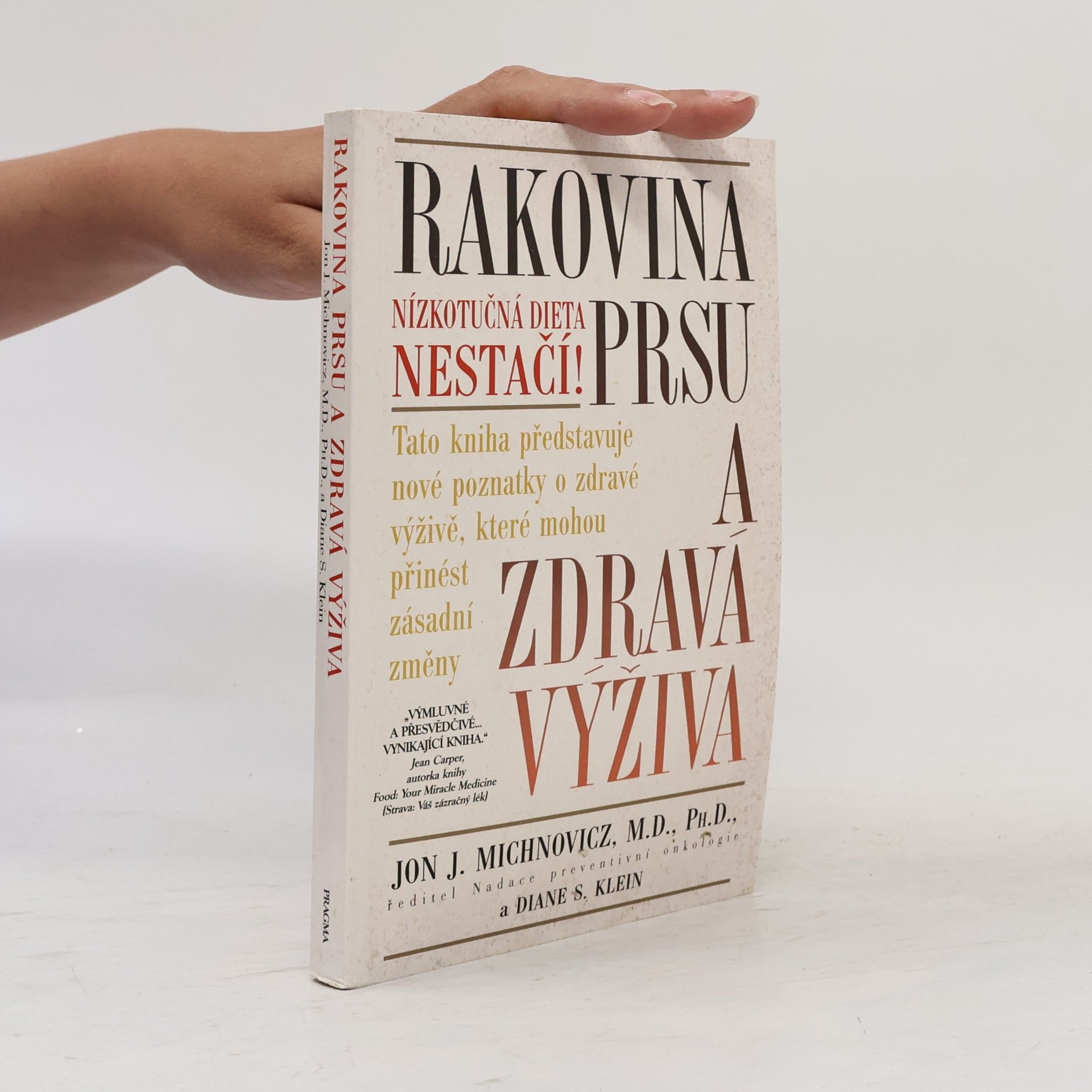 Jon J. Michnovicz Rakovina prsu a zdravá výživa
