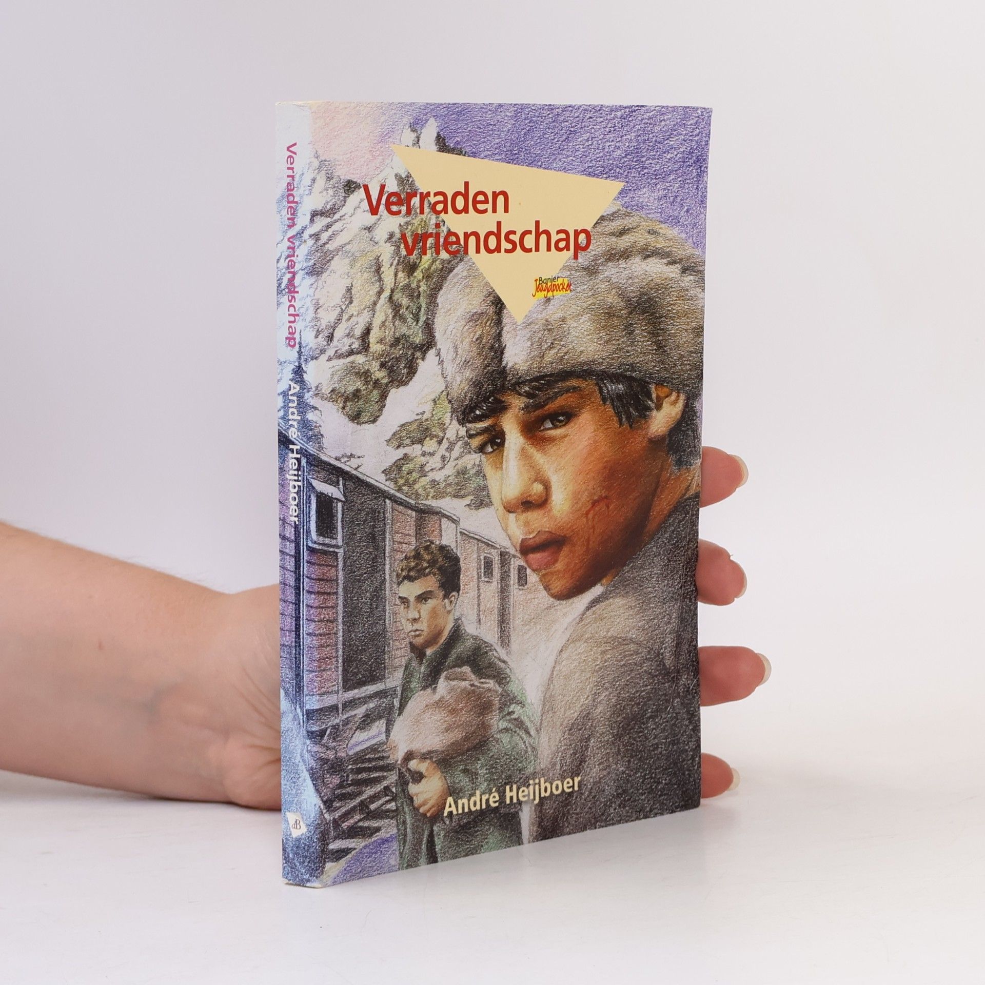 André Heijboer Verraden vriendschap