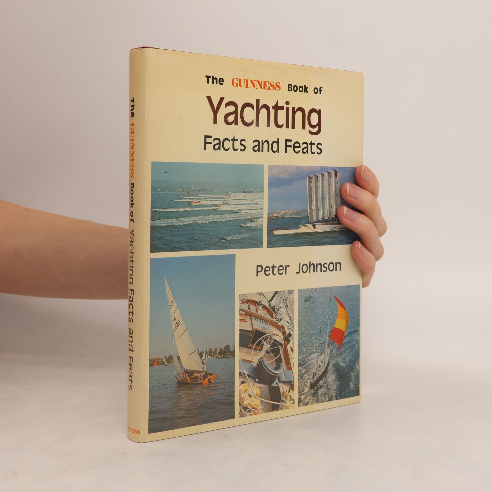 Peter Johnson The Guinness Book of Yachting Facts and Feats