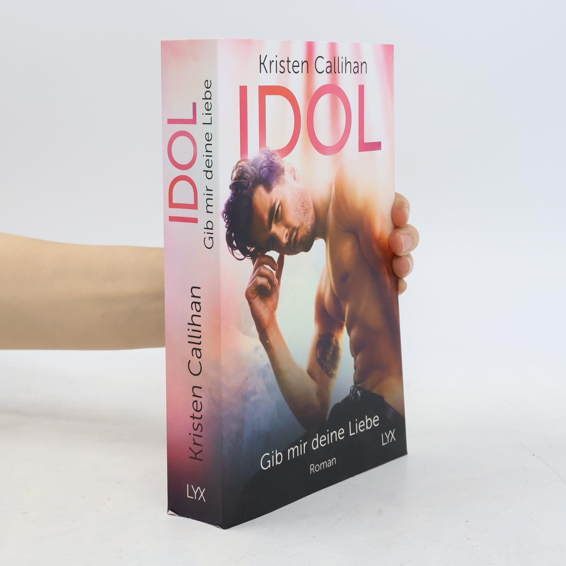 Kristen Callihan Idol - gib mir deine Liebe
