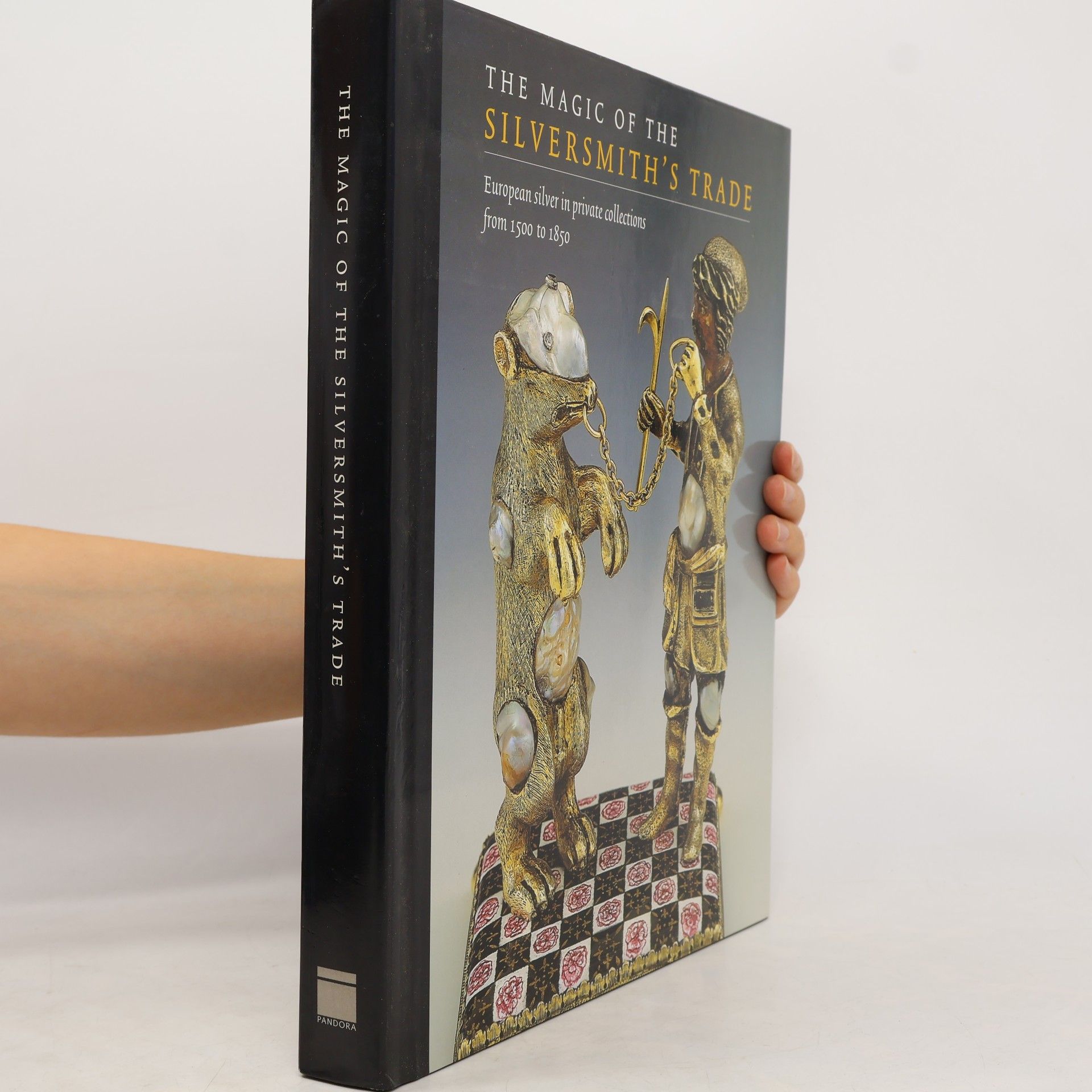 Alain Charles Gruber The Magic of the Silversmith's Trade