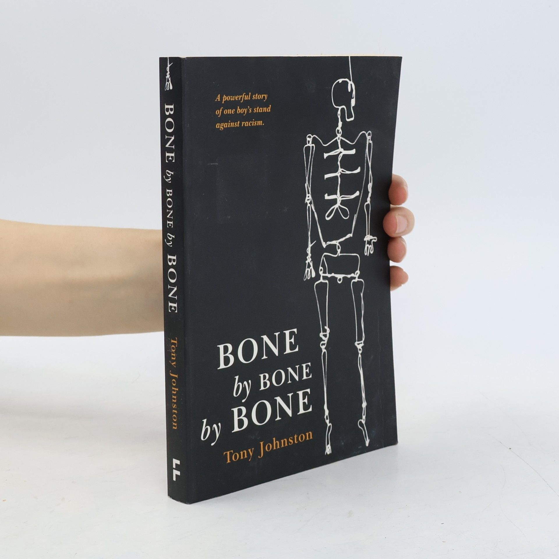 Tony Johnston Bone by Bone by Bone