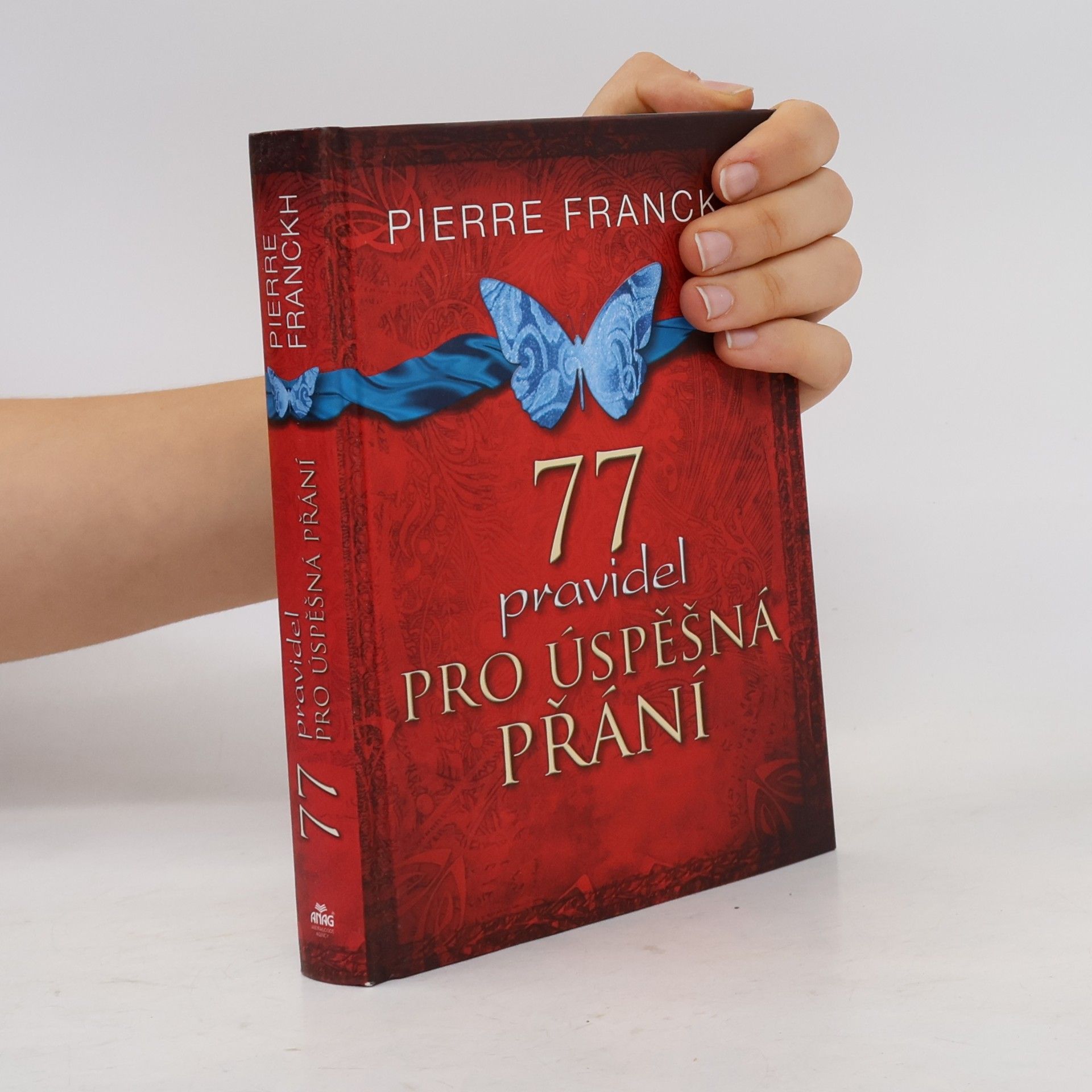 Pierre Franckh 77 pravidel pro úspěšná přání