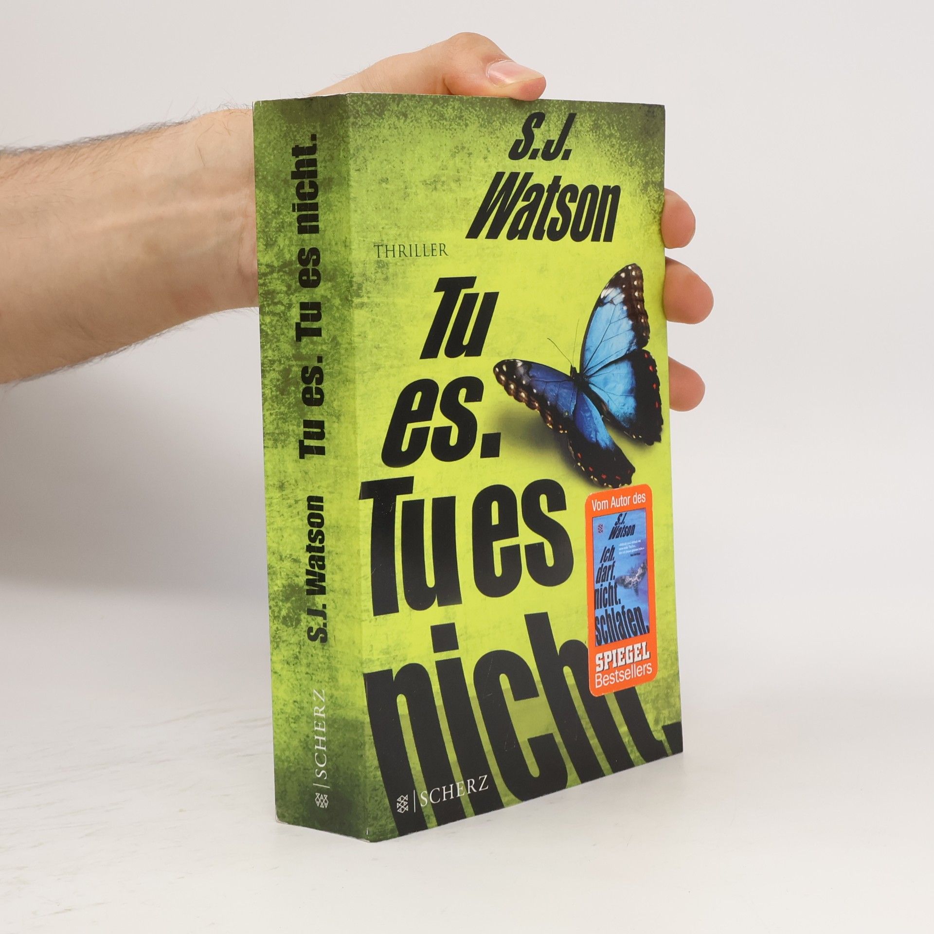 S. J. Watson Tu es. Tu es nicht