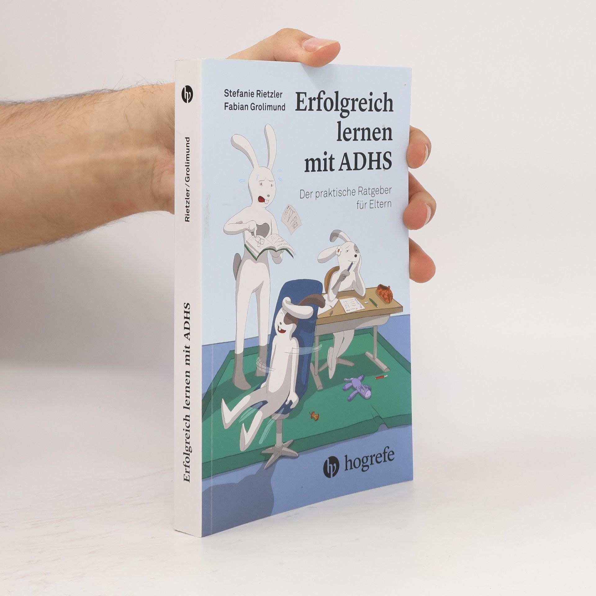 Fabian Grolimund Erfolgreich lernen mit ADHS. Der praktische Ratgeber für Eltern
