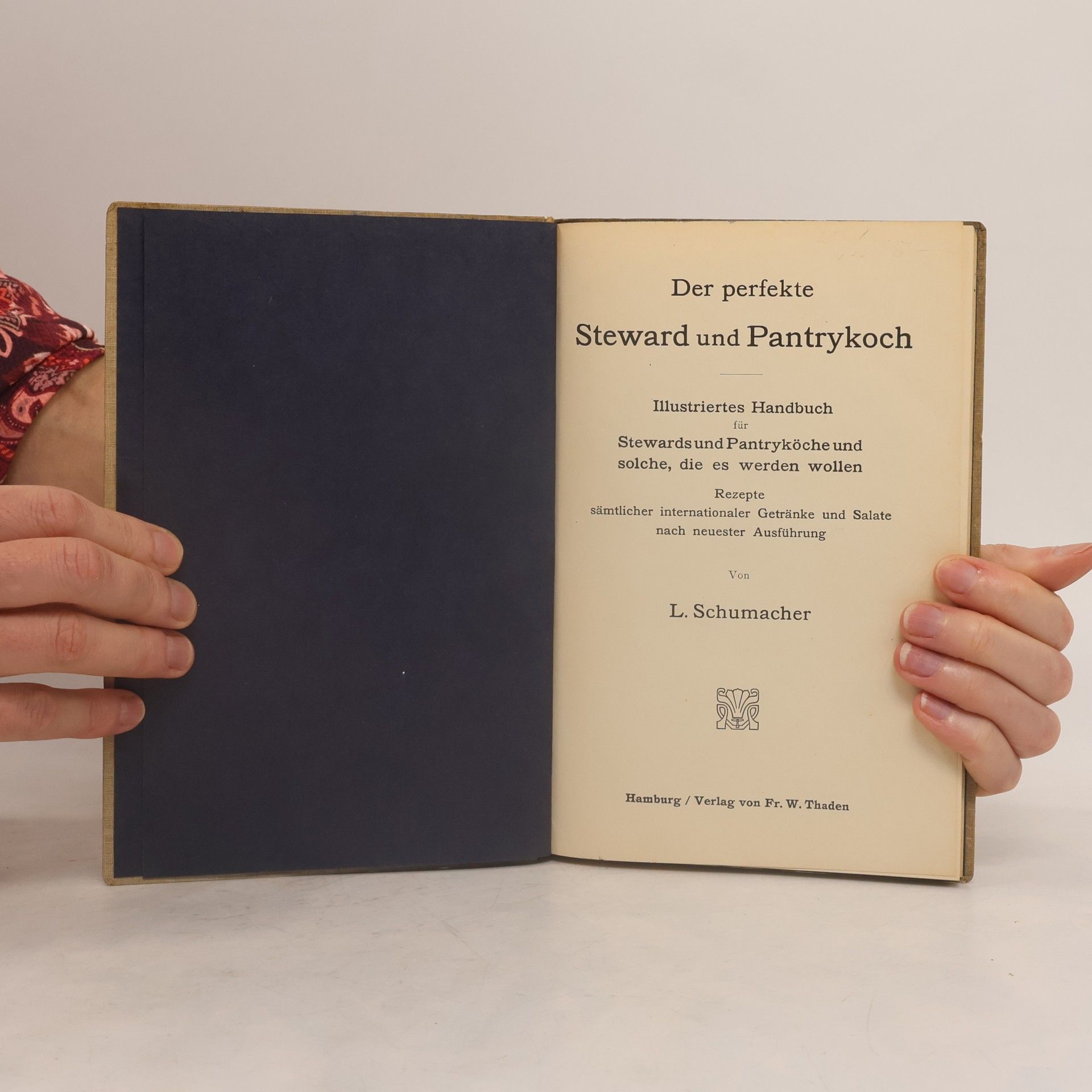 L. Schumacher Der perfekte Steward und Pantrykoch
