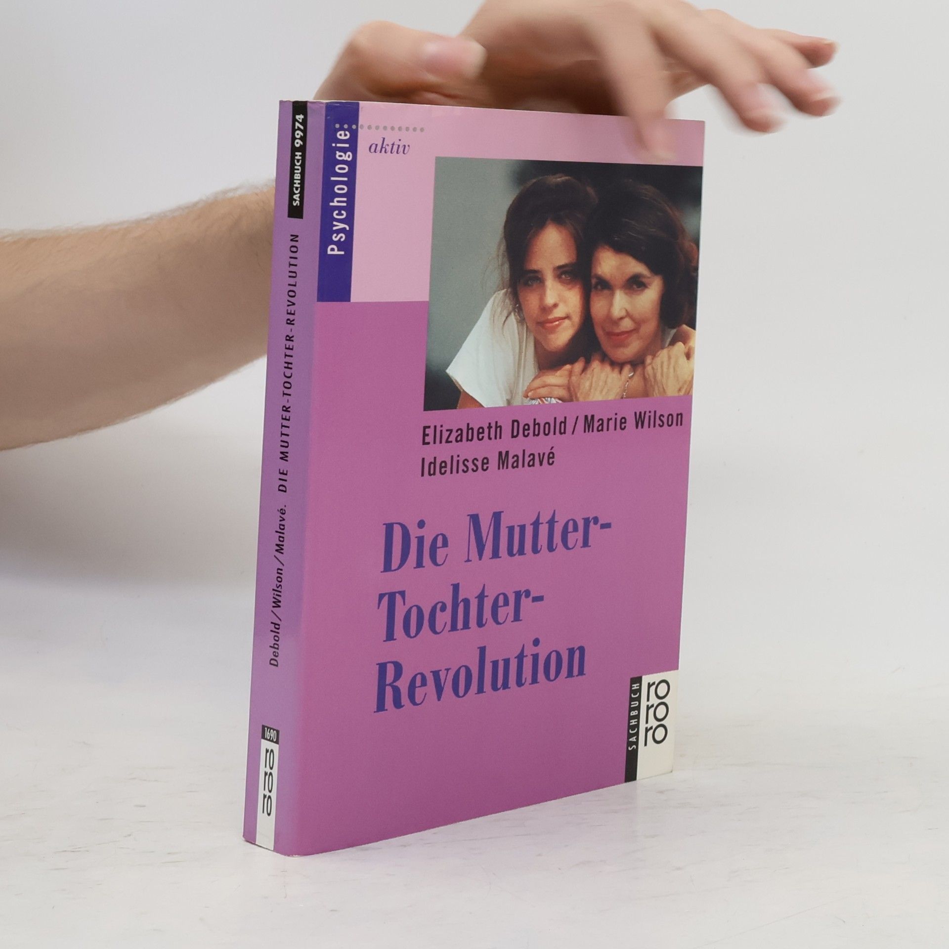 Elizabeth Debold Die Mutter-Tochter-Revolution