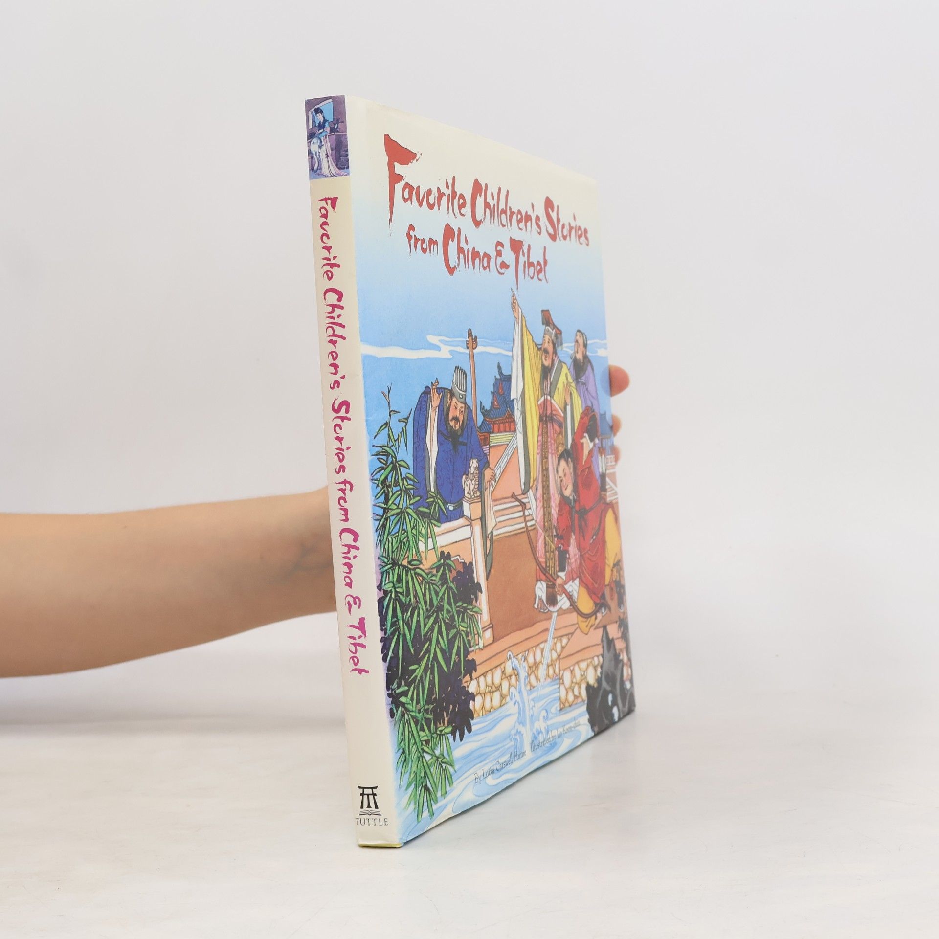 Koon-Chiu Lo Favorite Children's Stories from China & Tibet