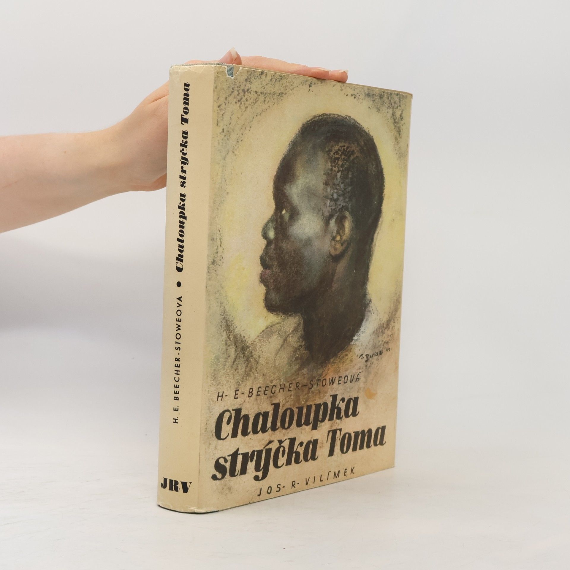 Harriet Beecher Stowe Chaloupka strýčka Toma
