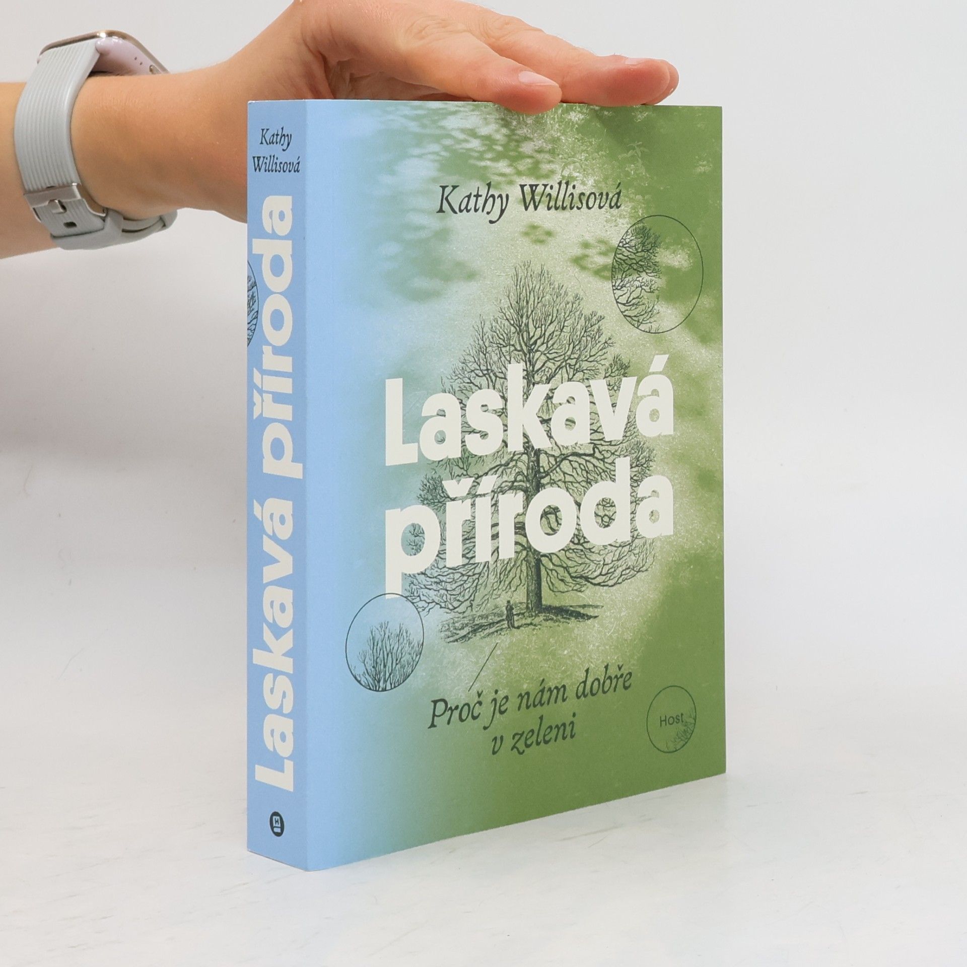 Kathy Willis Laskavá příroda