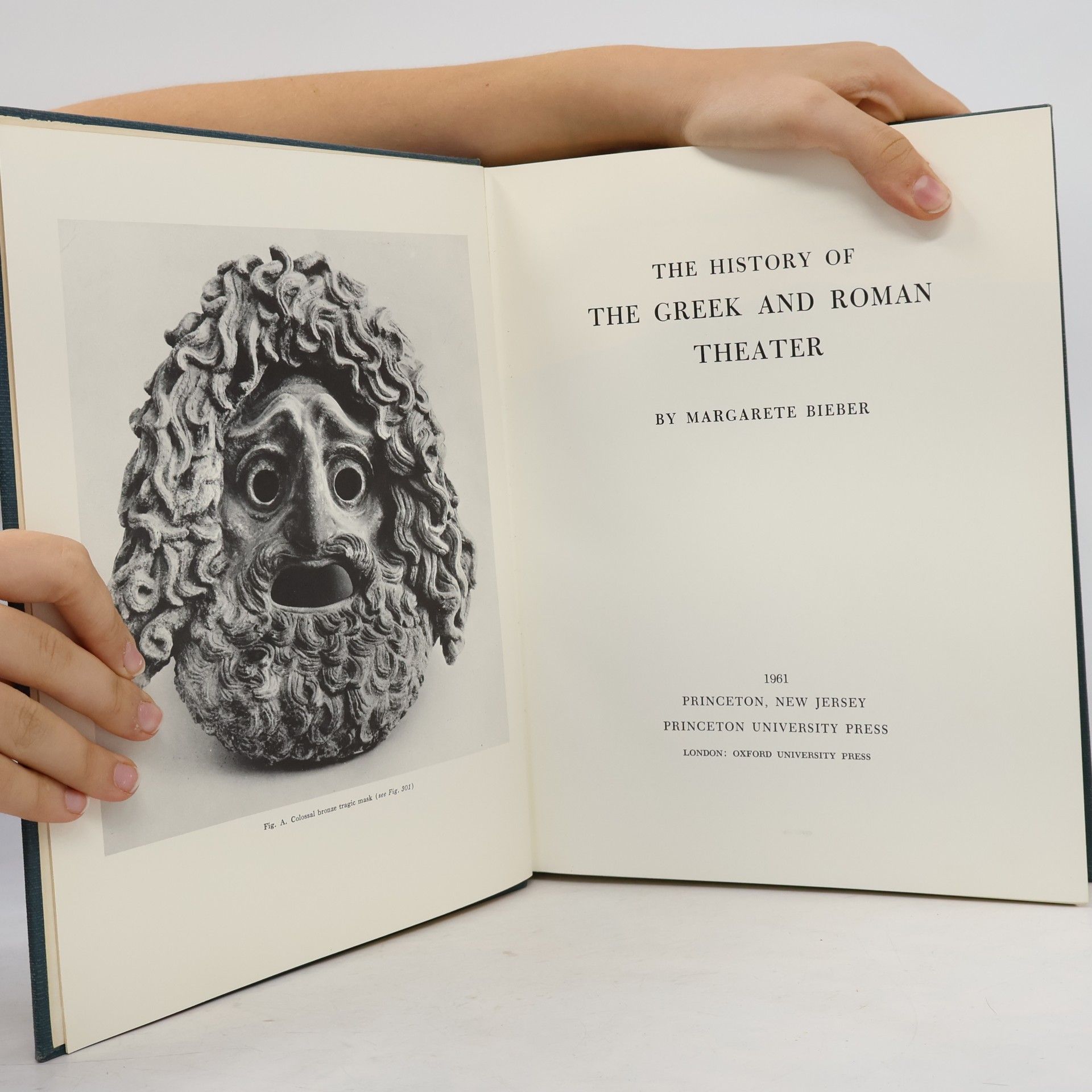 Margarete Bieber The History of the Greek and Roman Theater