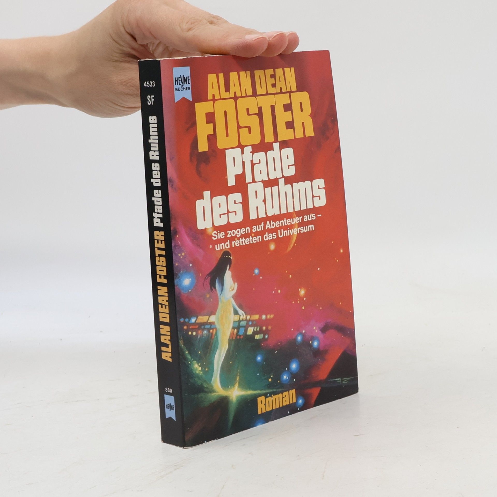 Alan Dean Foster Pfade des Ruhms. Roman.