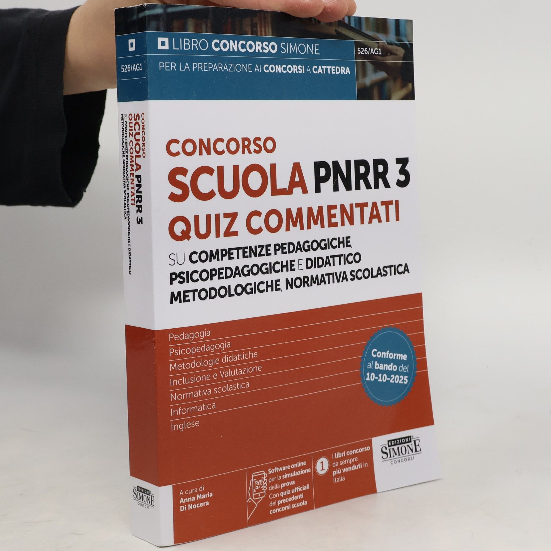 Anna Maria di Nocera Concorsi nella scuola: Concorso Scuola PNRR3 - quiz commentati su competenze pedagogiche, psicopedagogiche e didattico metodologiche, normativa scolastica