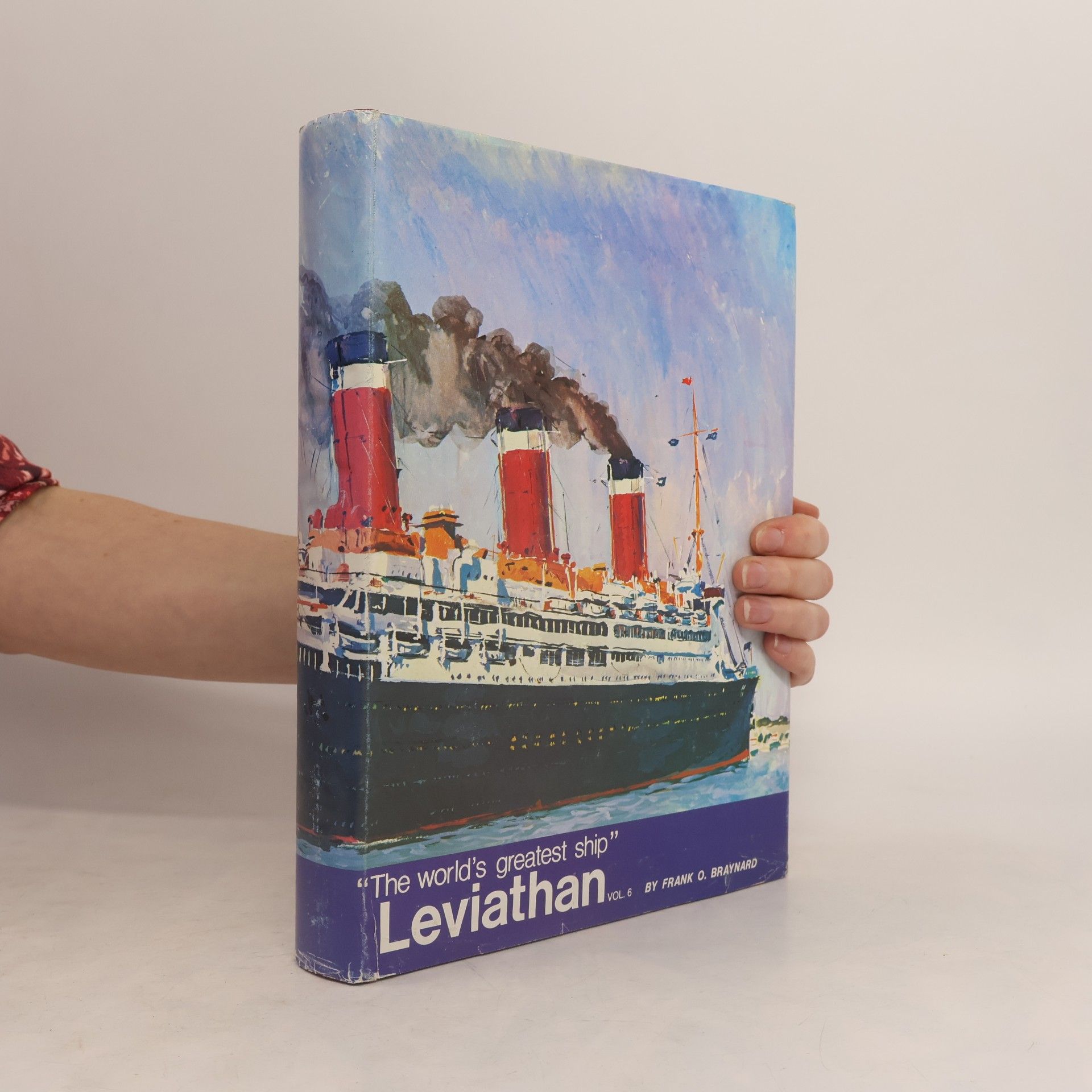The World's Greatest Ship. The Story of the Leviathan