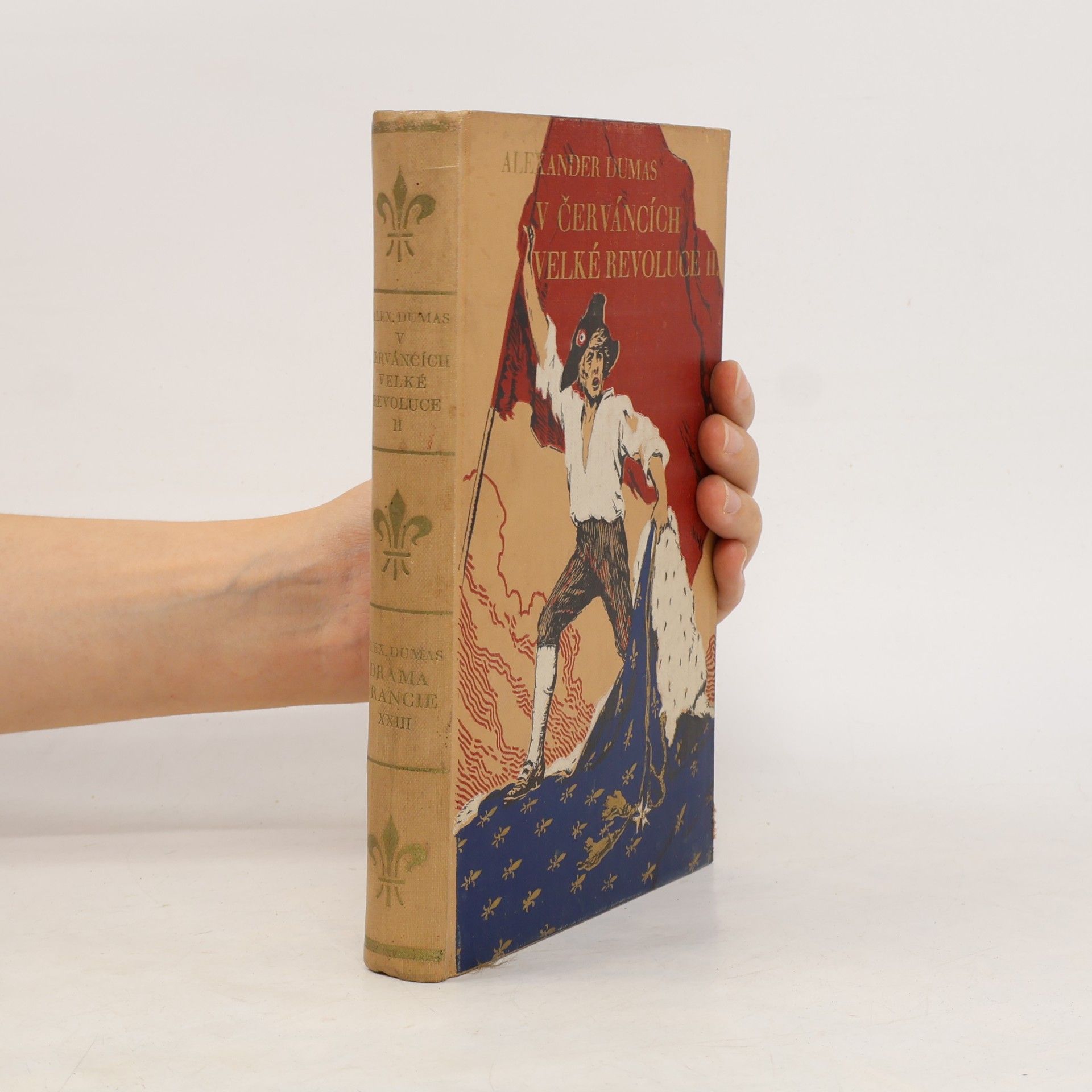 Alexandre Dumas starší V červáncích Velké revoluce II.