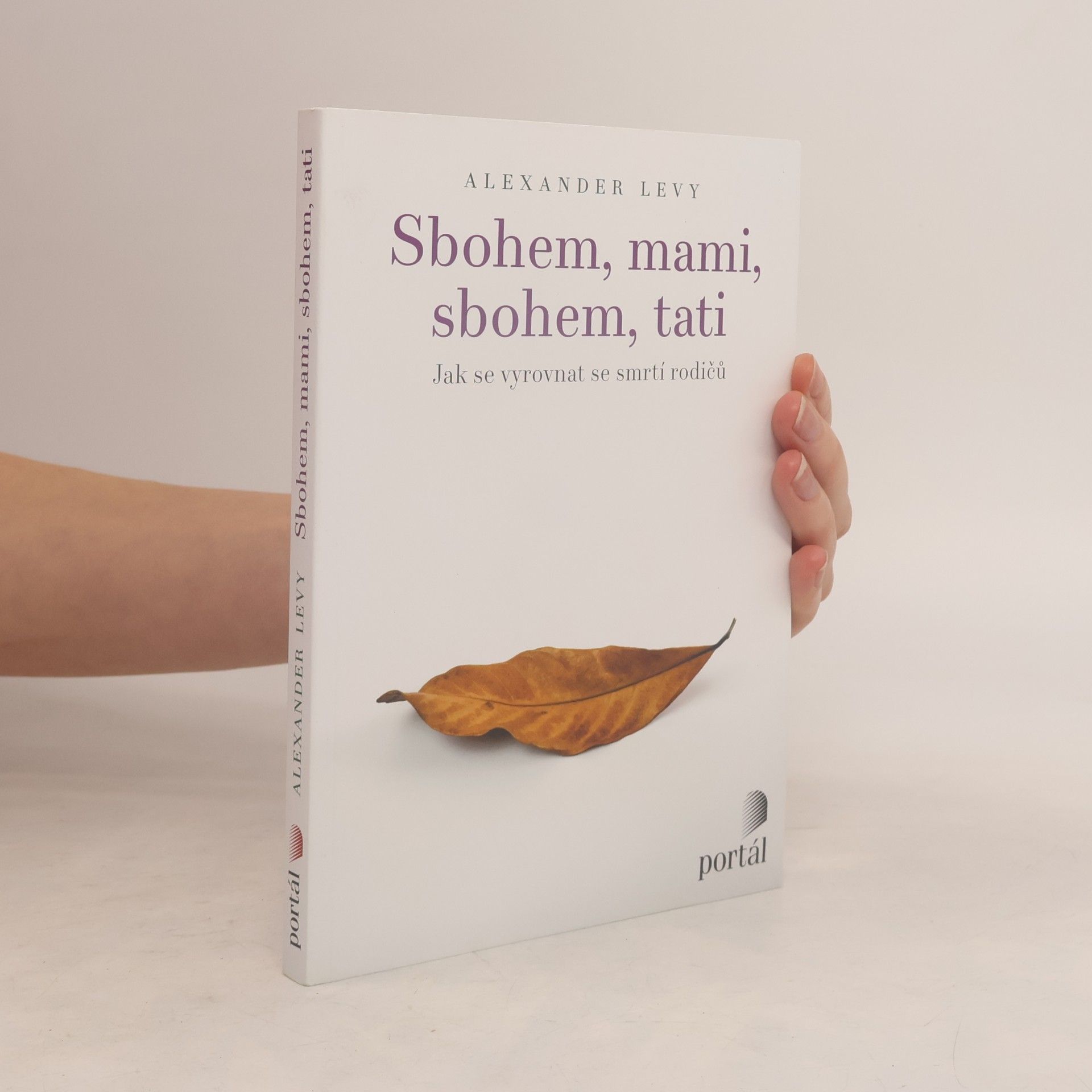 Alexander Levy Sbohem, mami, sbohem, tati