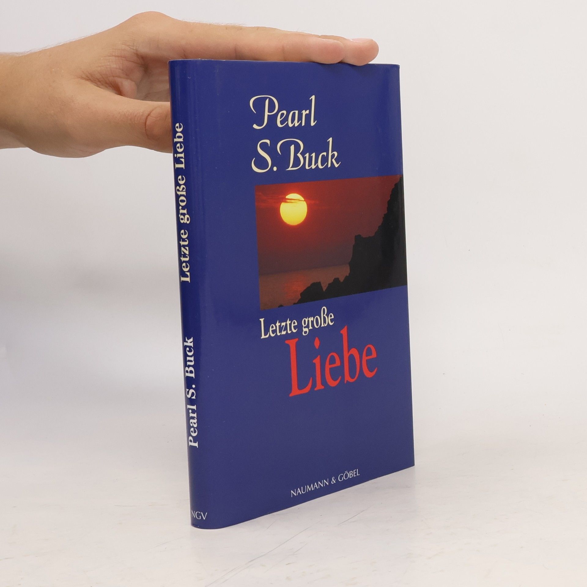 Pearl S. Buck Letzte große Liebe