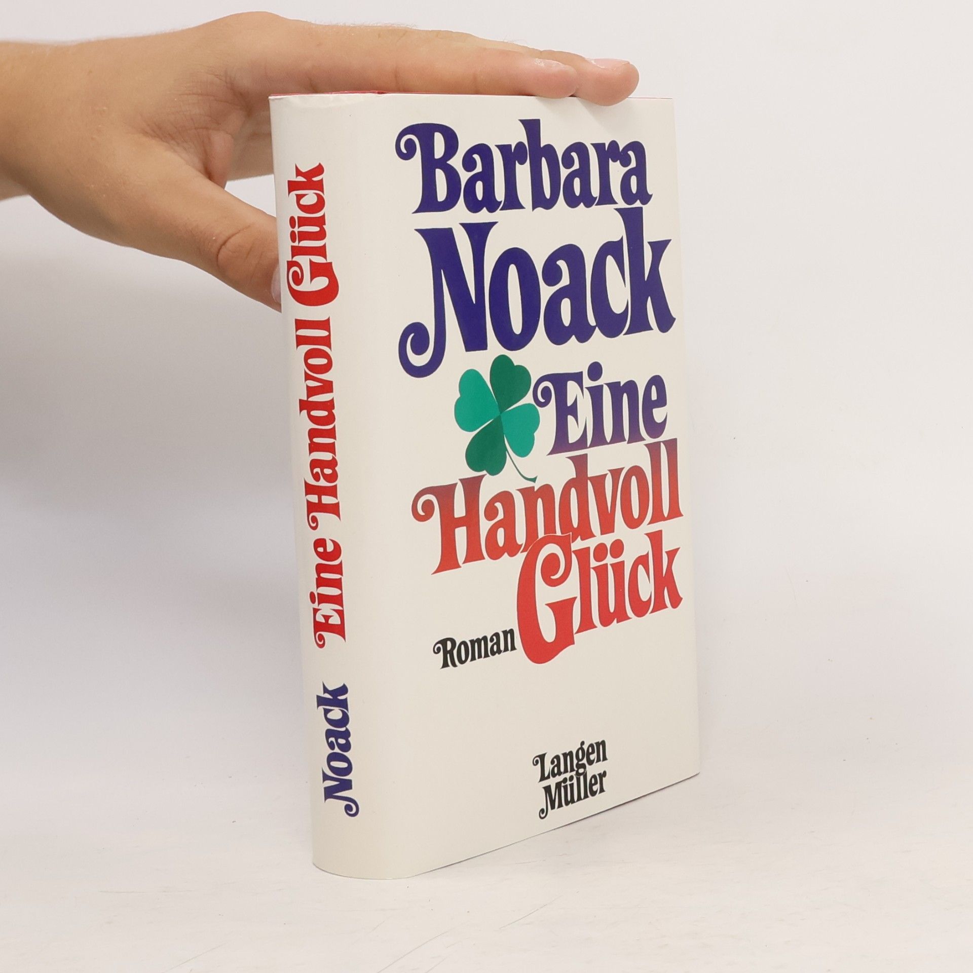 Barbara Noack Eine Handvoll Glück