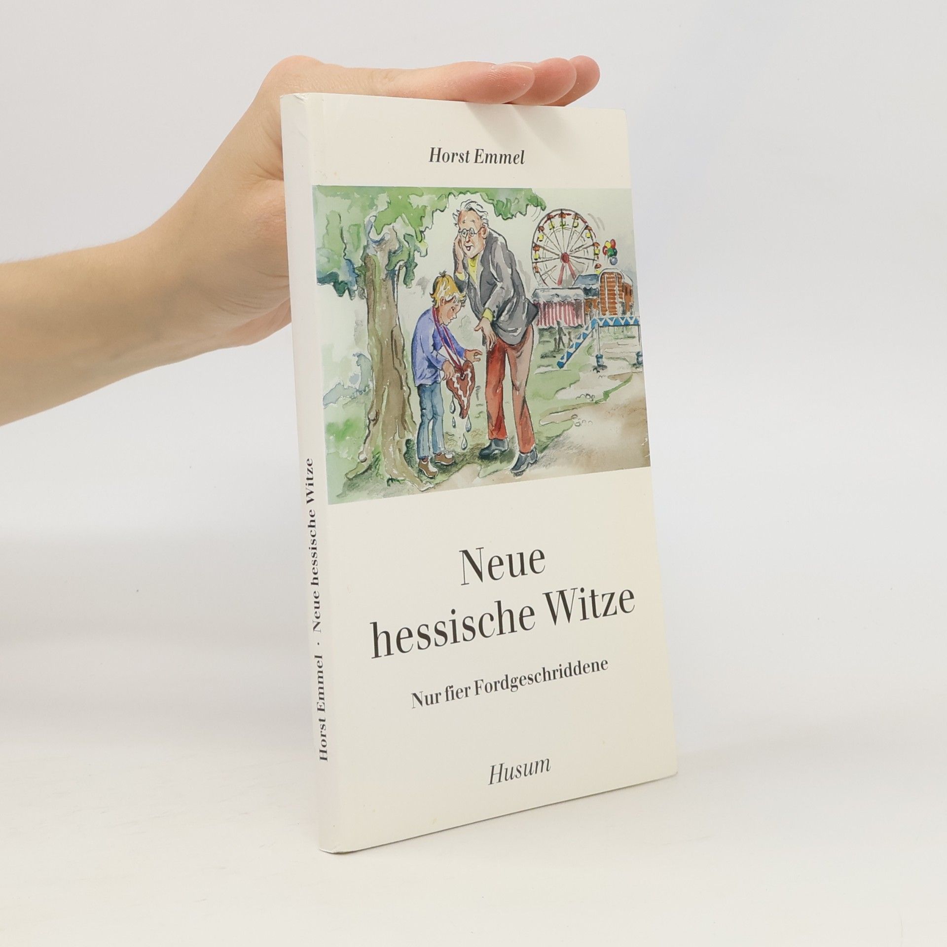 Neue hessische Witze: Nur fier Fordgeschriddene (Husum-Taschenbuch)