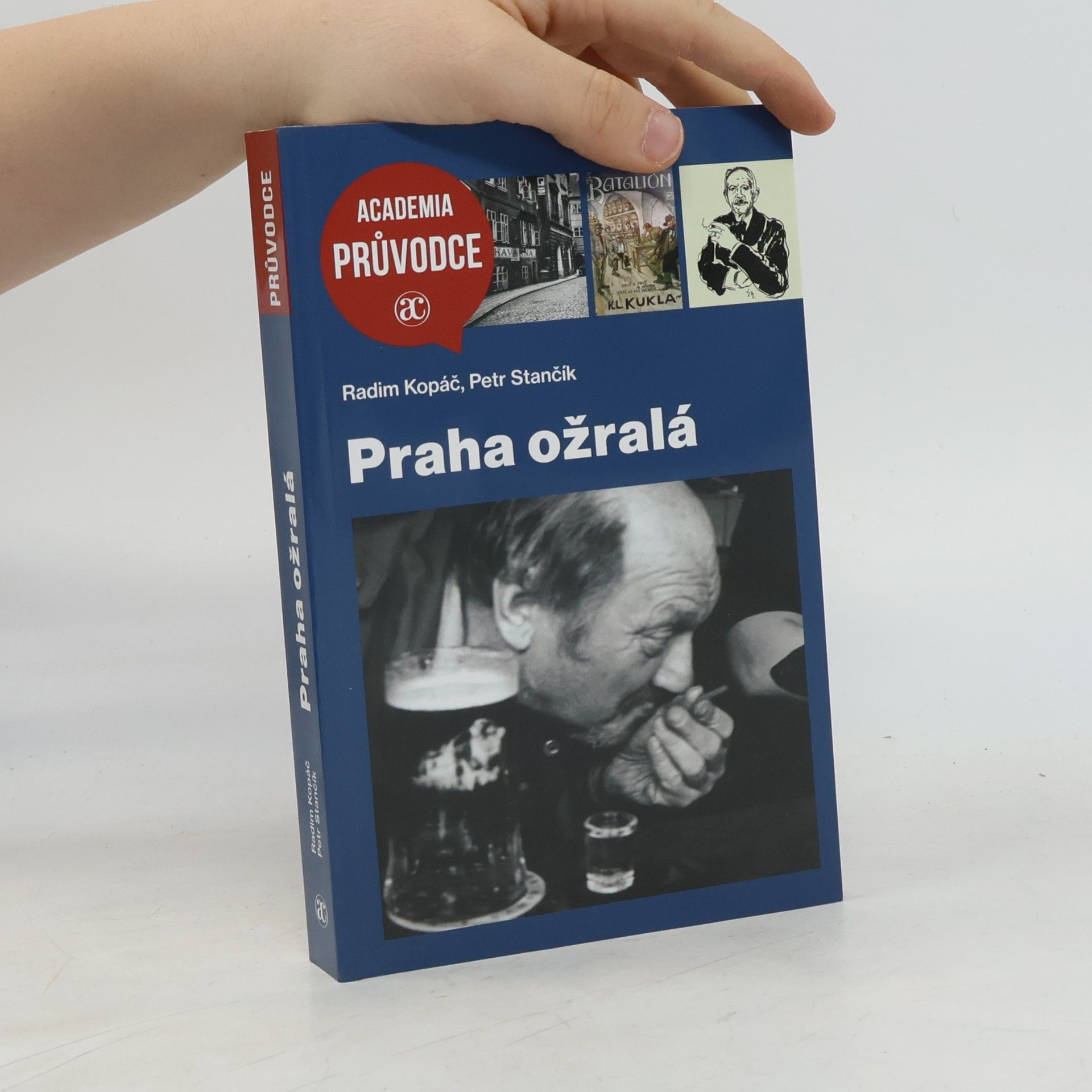 Radim Kopáč Praha ožralá