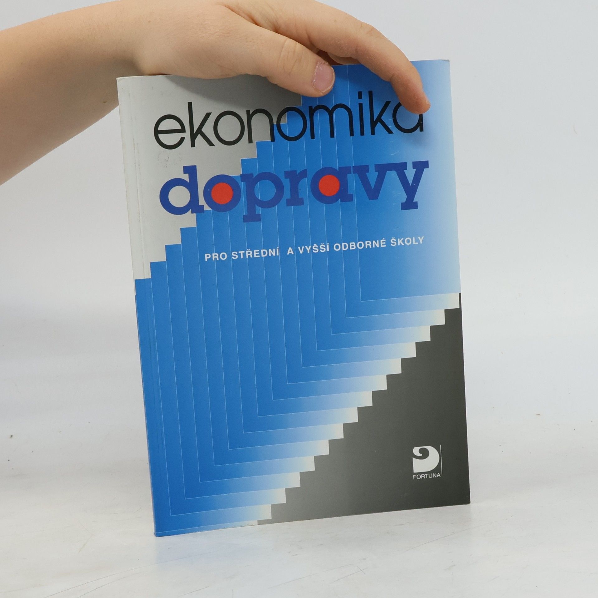 Jan Eisler Ekonomika dopravy pro střední a vyšší odborné školy