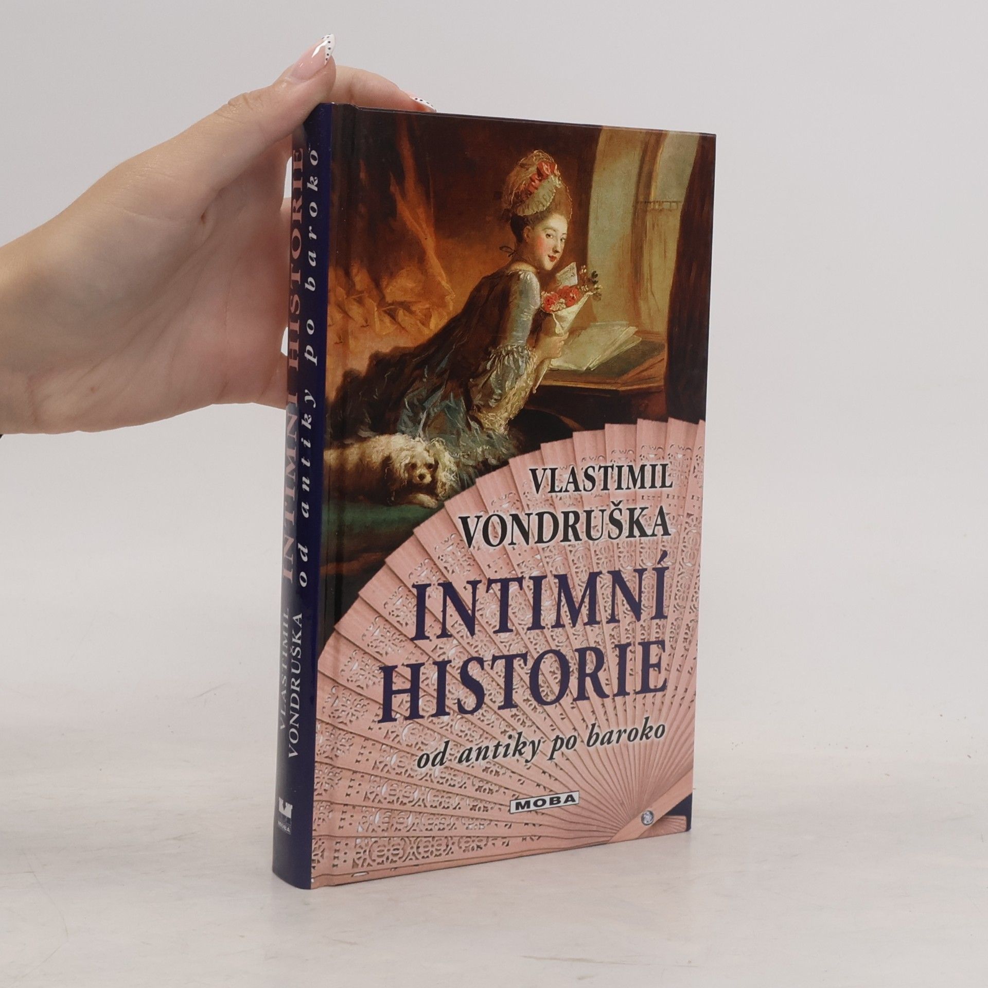 Vlastimil Vondruška Intimní historie od antiky po baroko