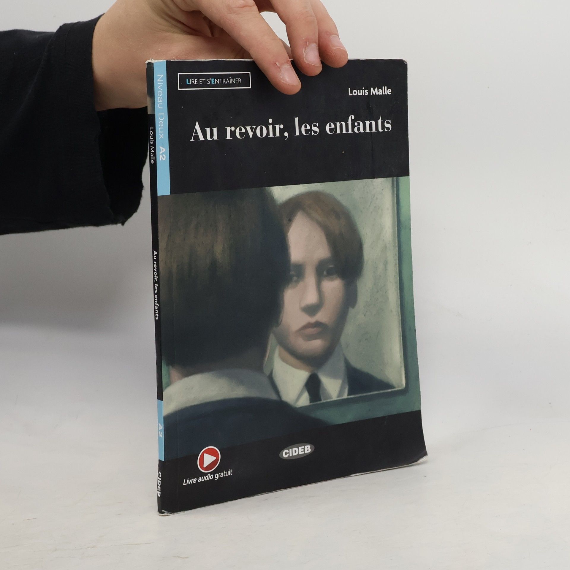 Lire et s'entraîner - 2: Au revoir, les enfants
