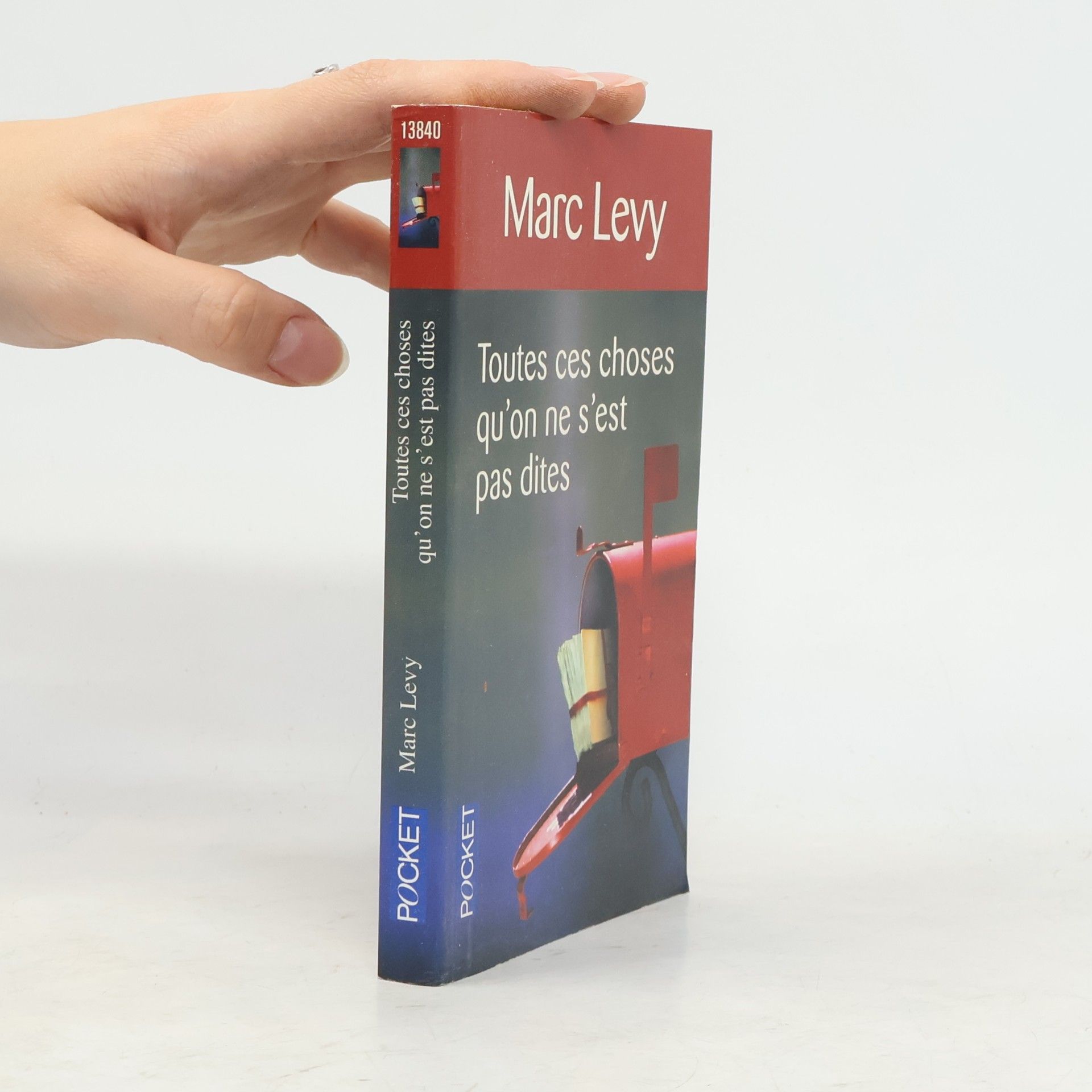 Marc Levy Toutes ces choses qu'on ne s'est pas dites
