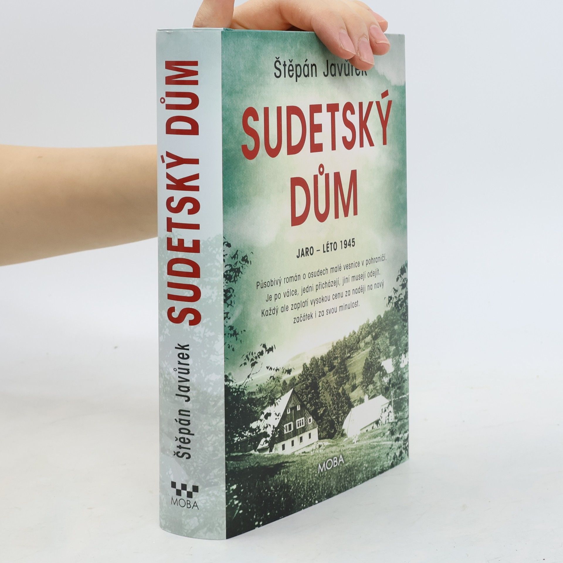 Štěpán Javůrek Sudetský dům : jaro - léto 1945