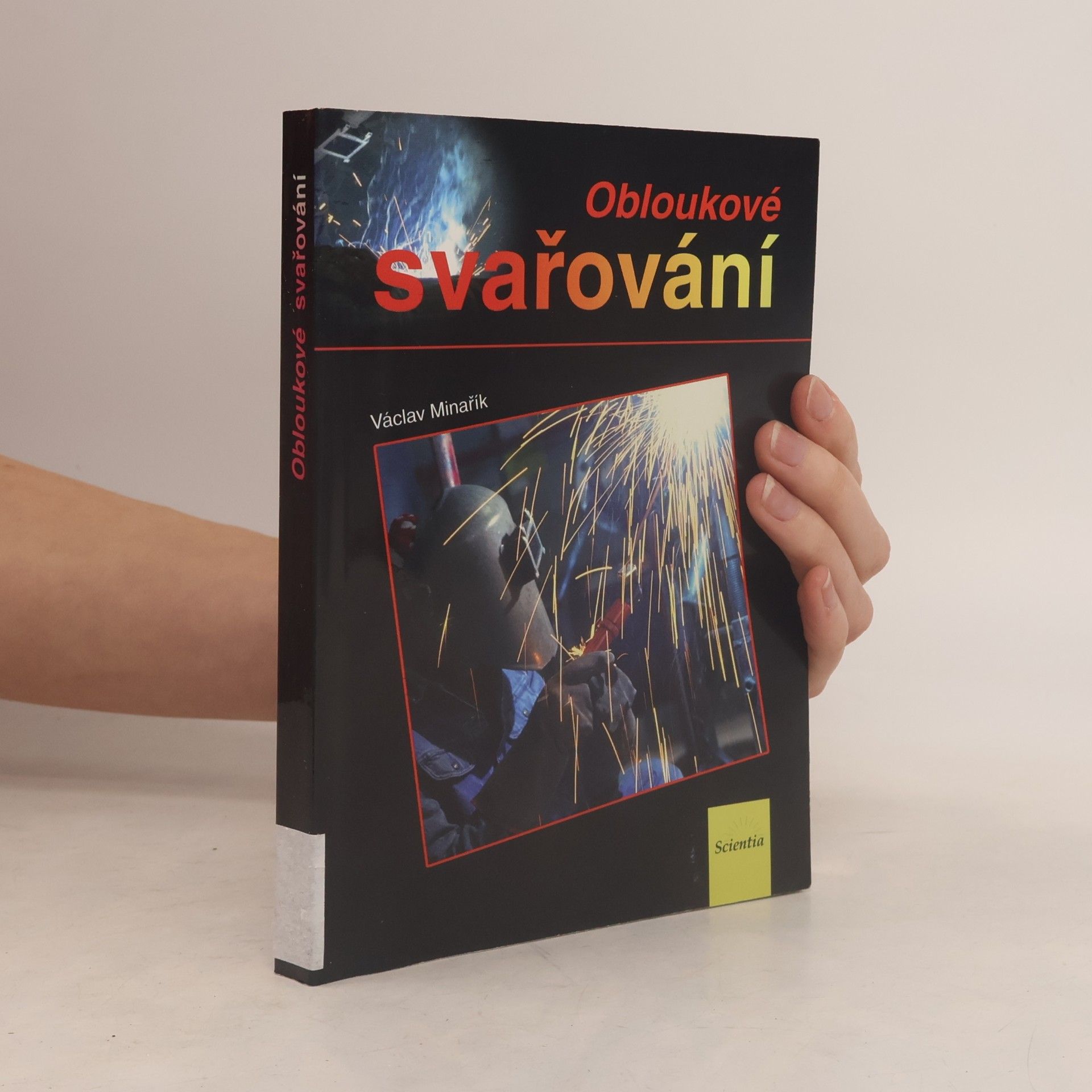 Václav Minařík Obloukové svařování