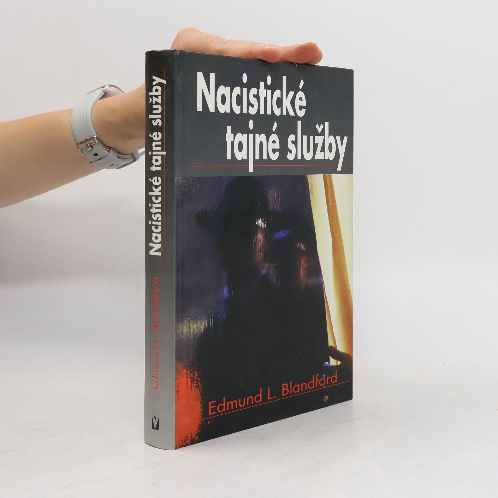 Edmund L. Blandford Nacistické tajné služby