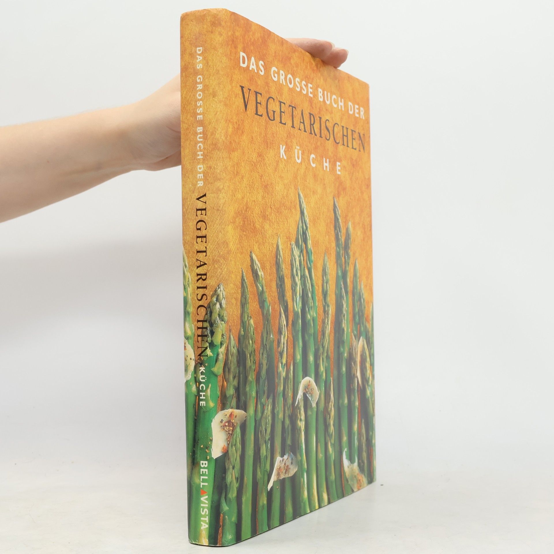 Das grosse Buch der vegetarischen Küche