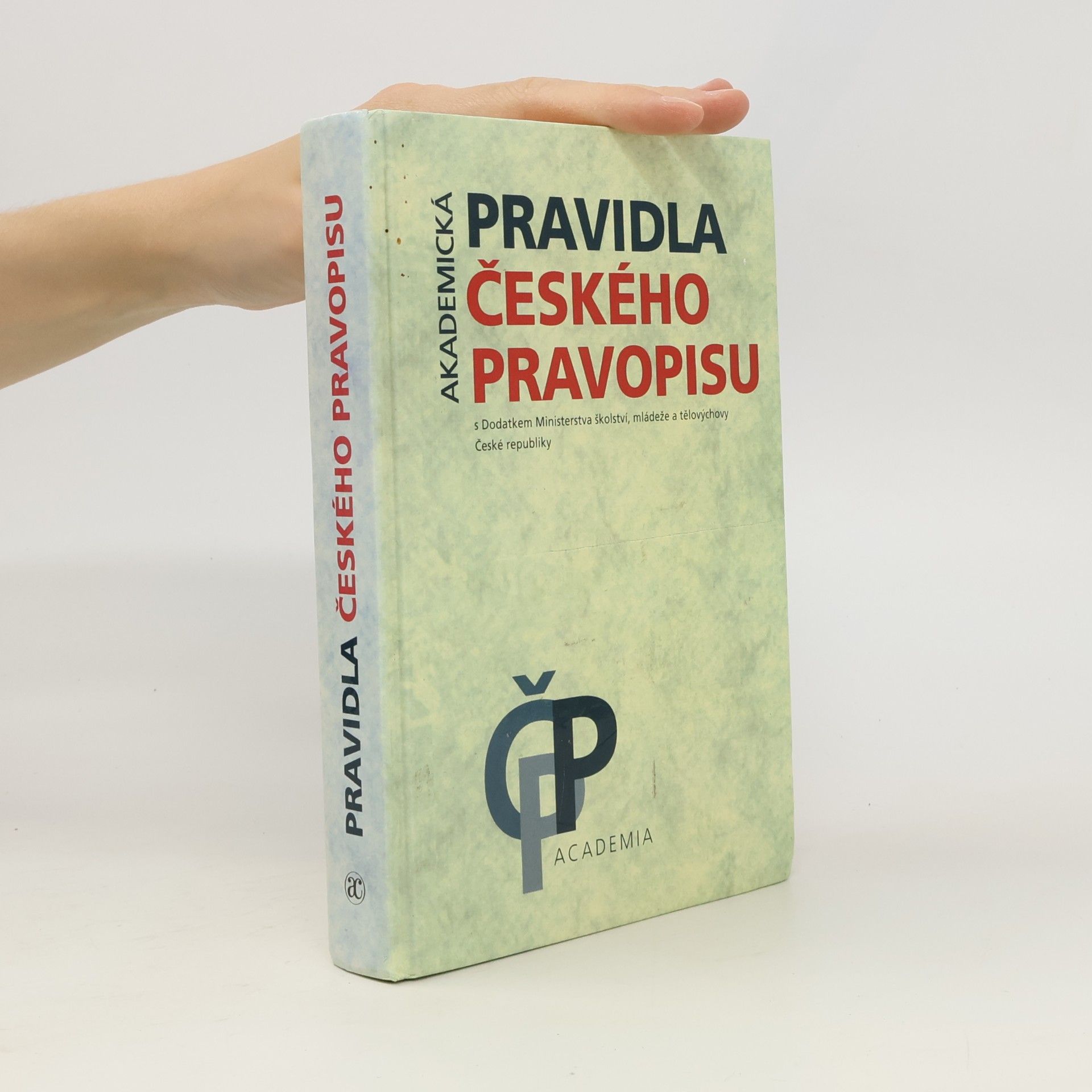 Kolektiv autorů Akademická pravidla českého pravopisu