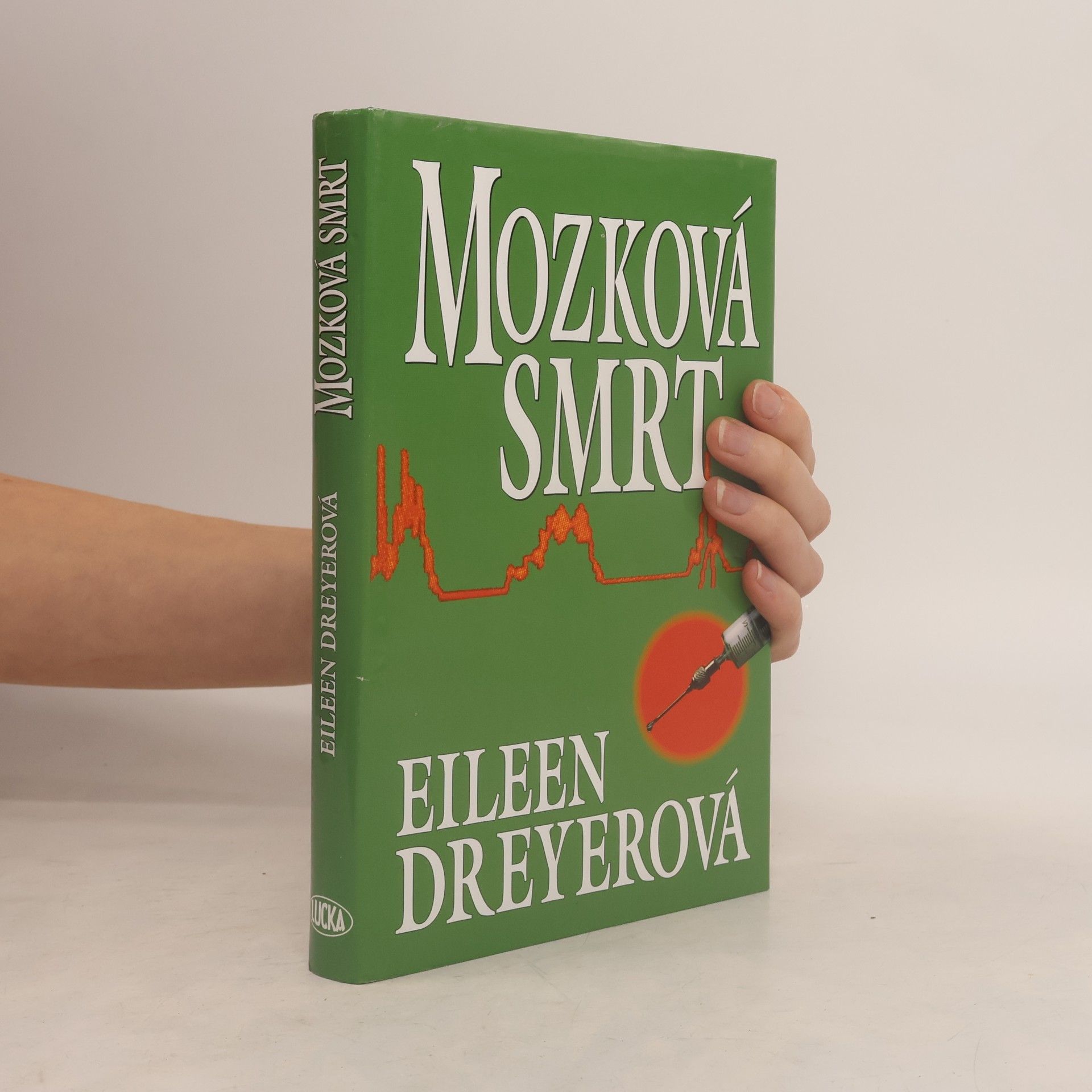 Eileen Dreyer Mozková smrt
