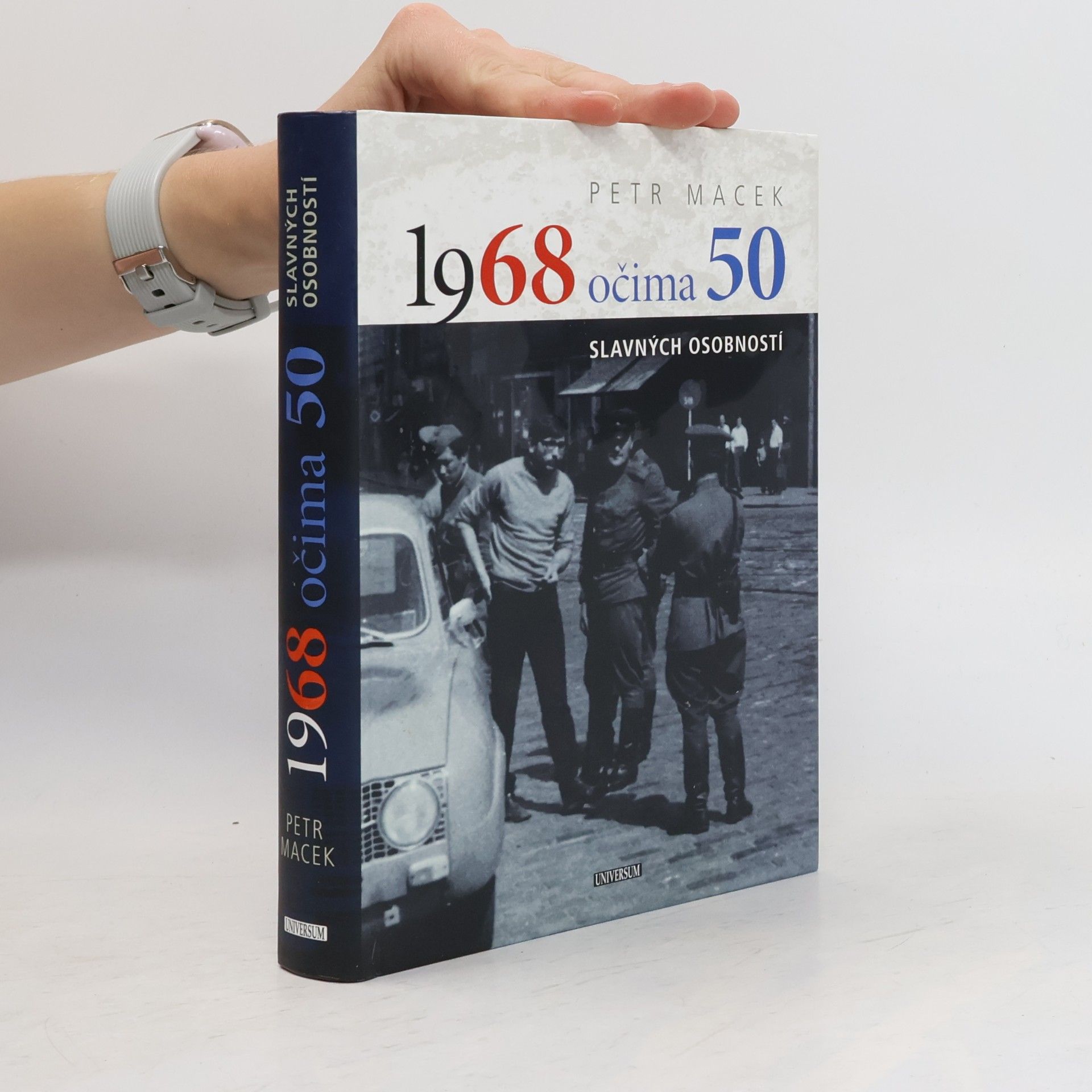 Petr Macek 1968 očima 50 slavných osobností