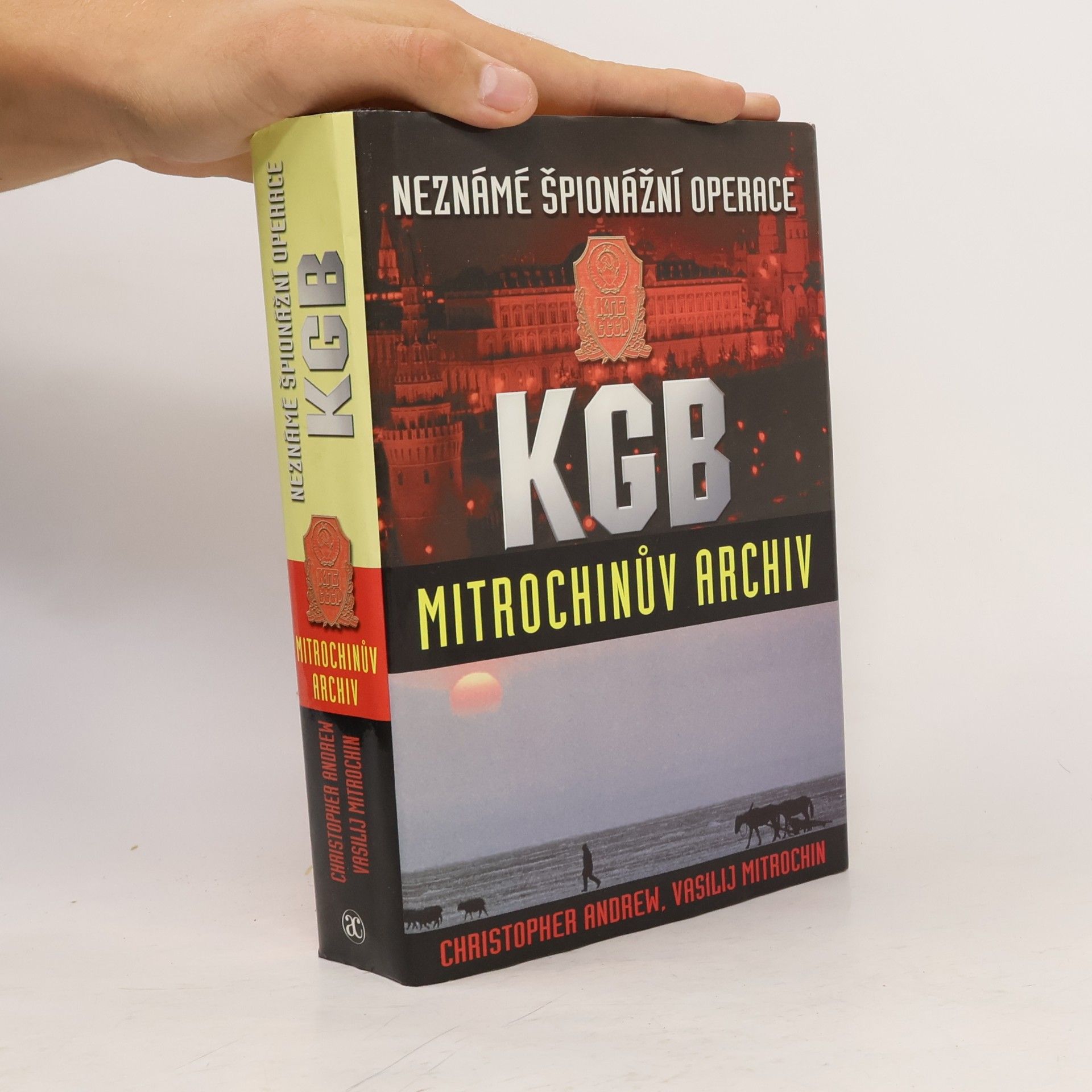 Christopher Andrew Neznámé špionážní operace KGB
