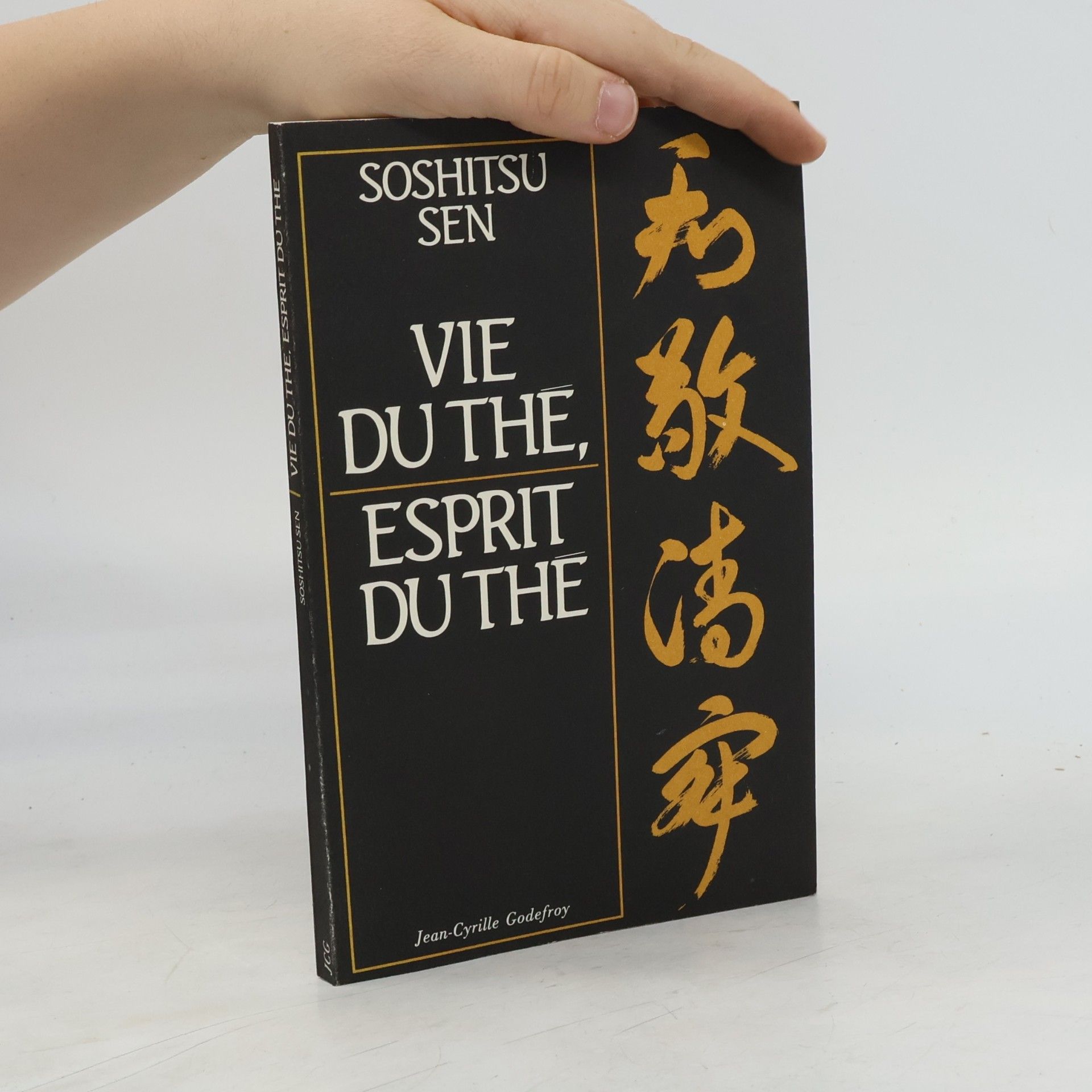 Sōshitsu Sen Vie du thé, esprit du thé