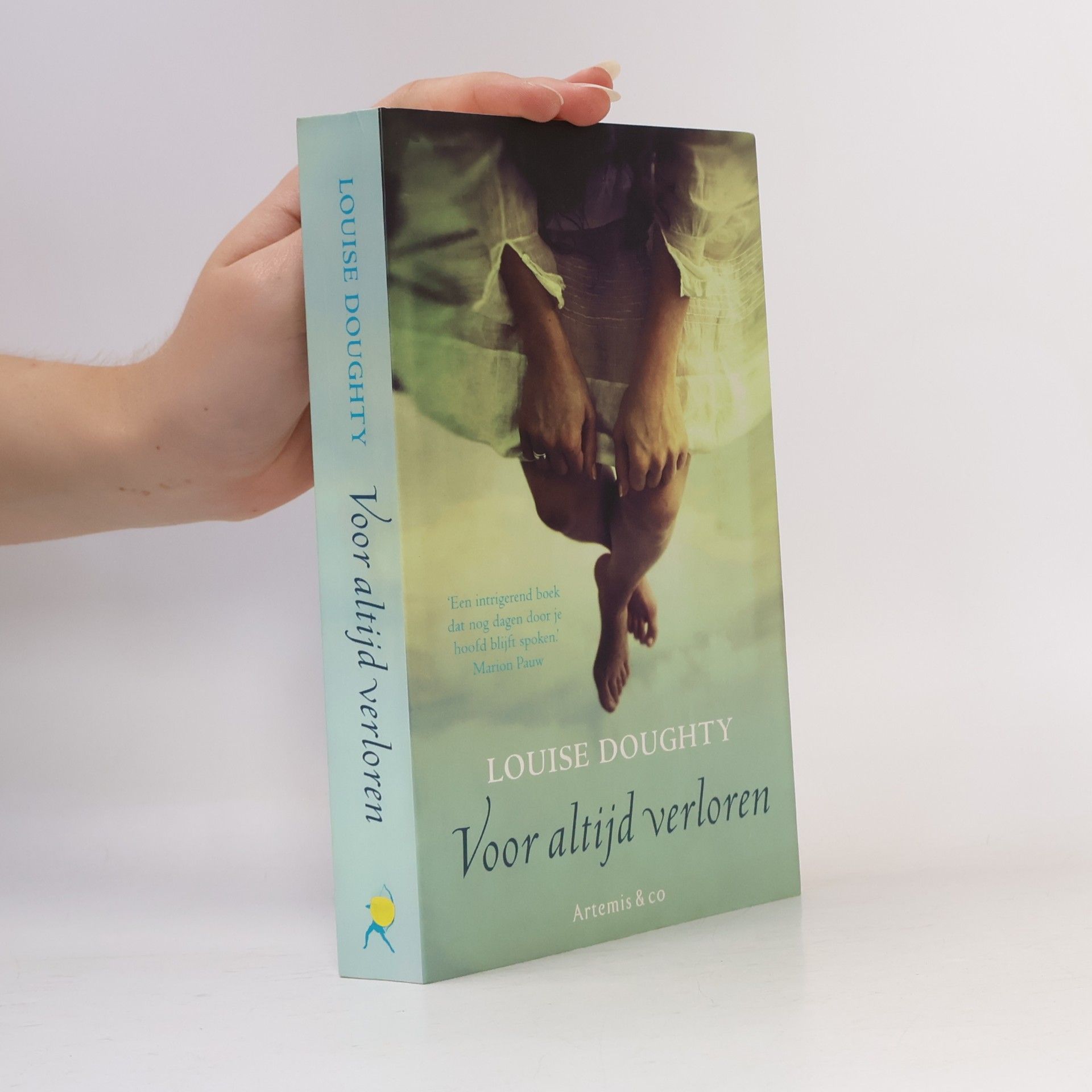 Louise Doughty Voor altijd verloren