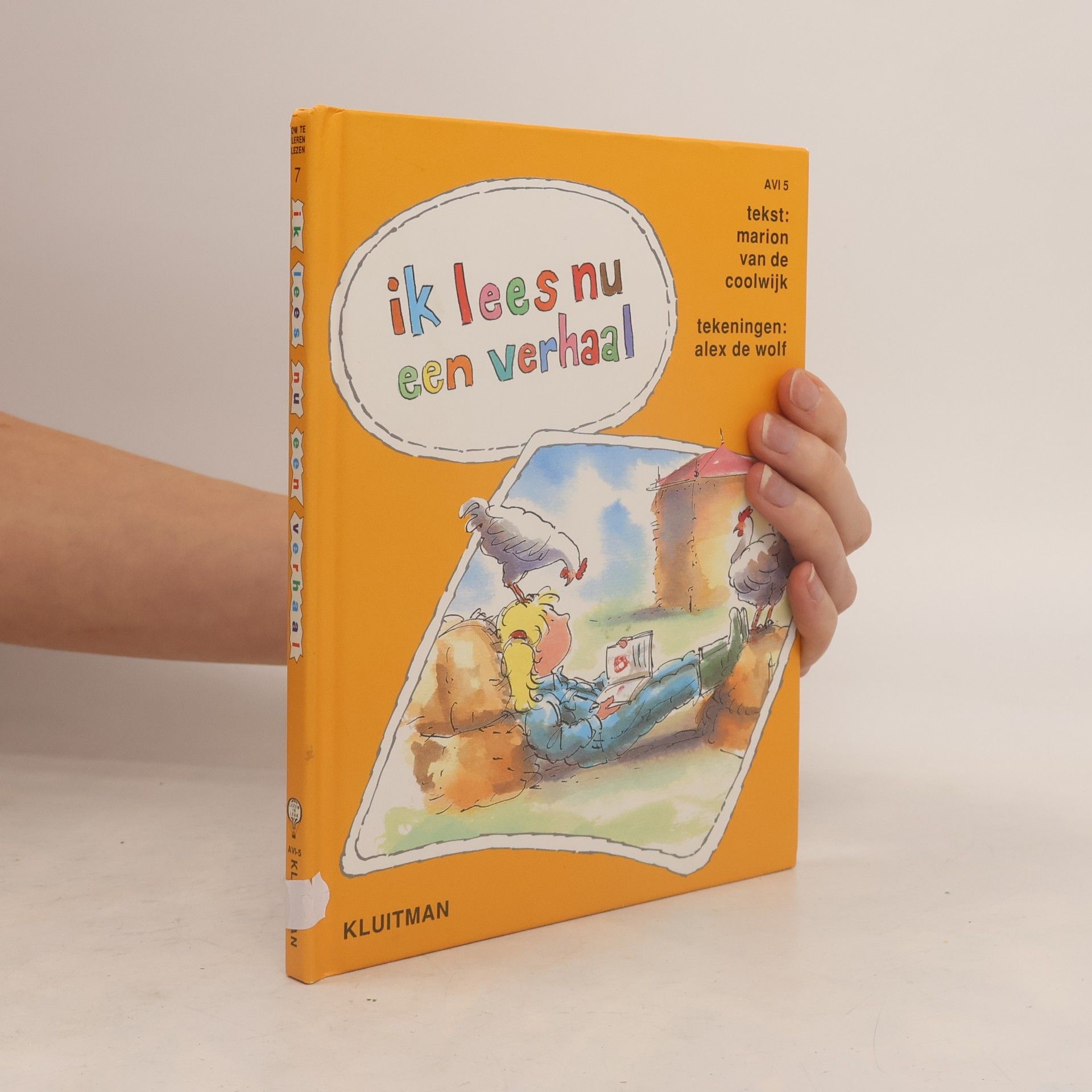 Marion Van de Coolwijk Lezen is leuk - 7: Ik lees nu een verhaal