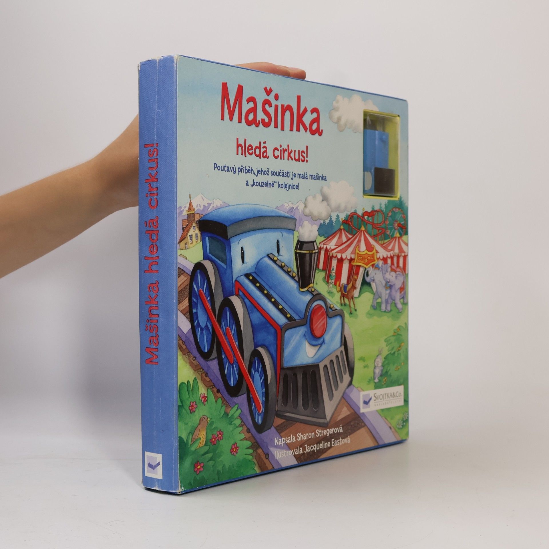 Sharon Streger Mašinka hledá cirkus!