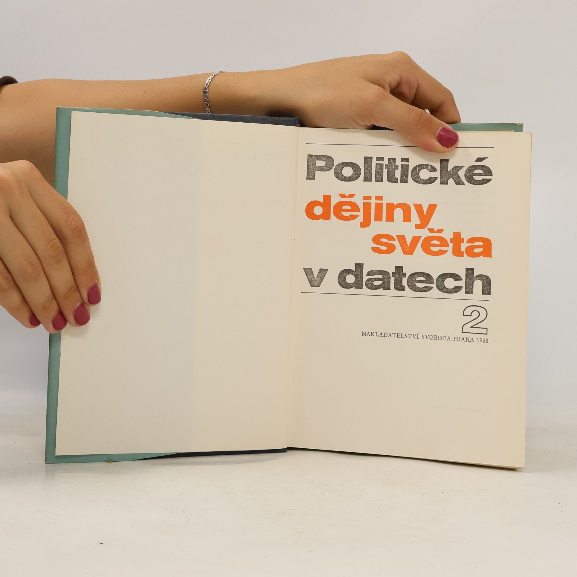 Kolektiv autorů Politické dějiny světa v datech II.