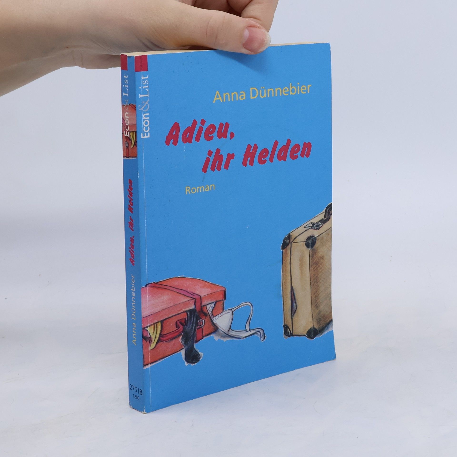 Anna Dünnebier Adieu, ihr Helden