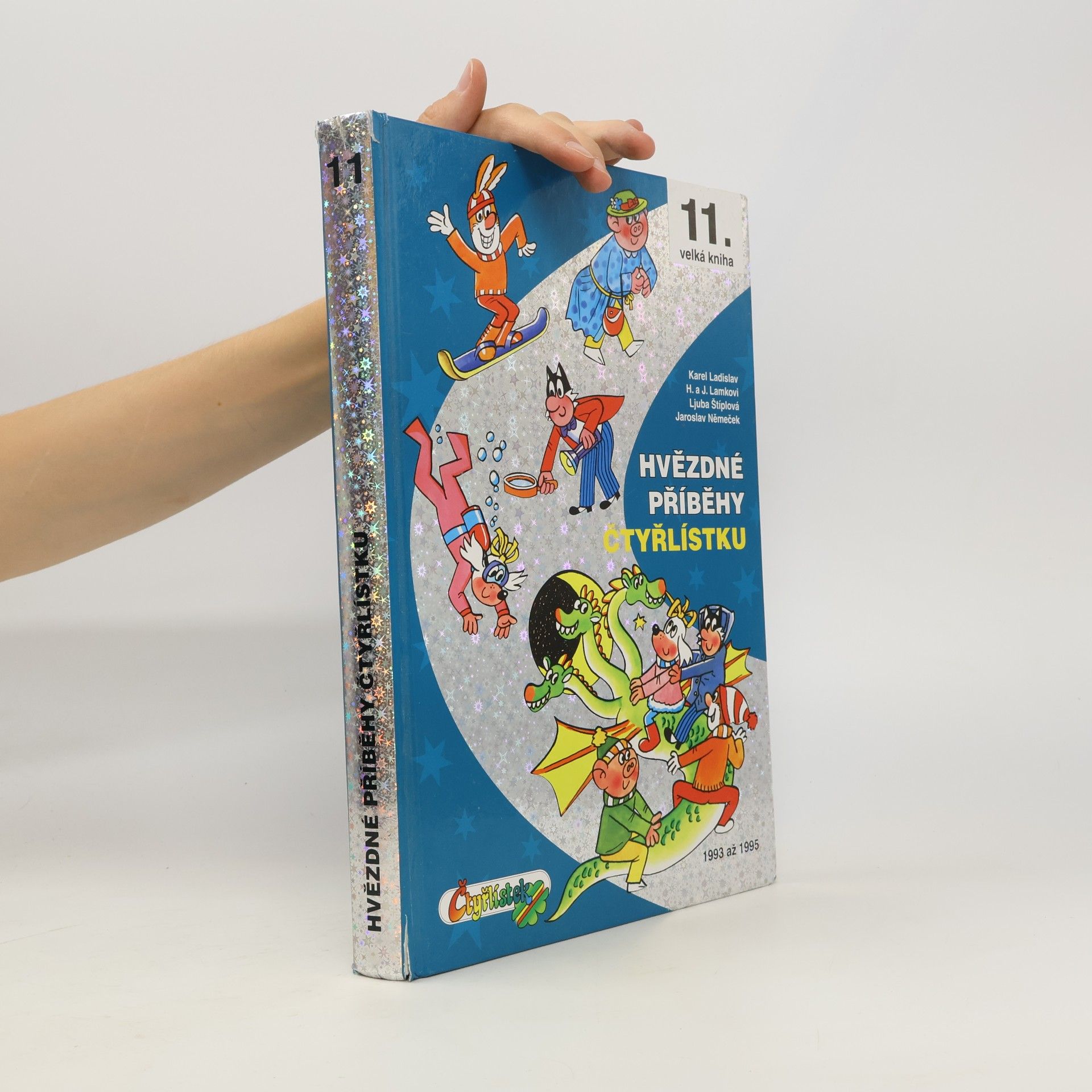 Various authors Hvězdné příběhy Čtyřlístku: 1993-1995
