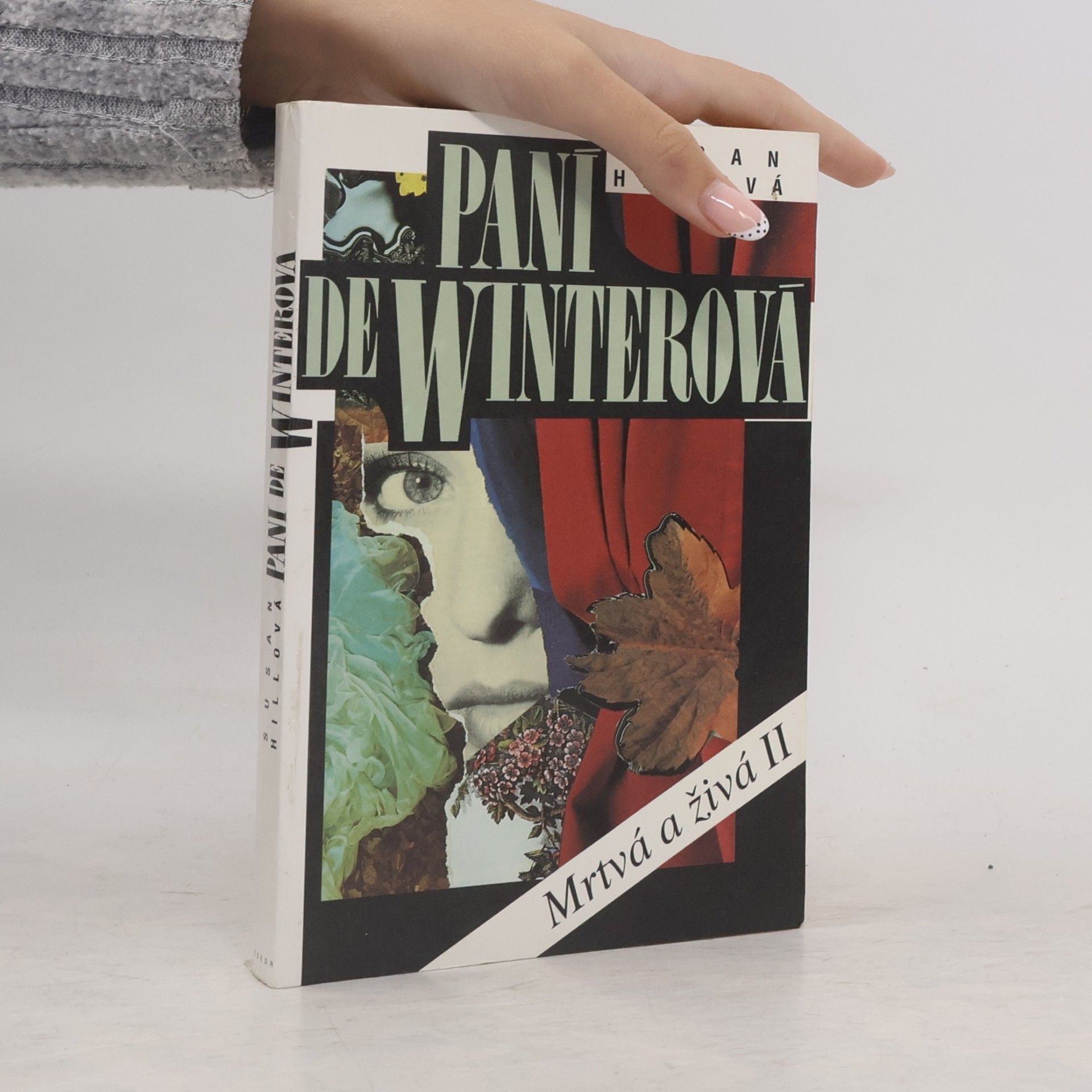 Susan Hill Paní de Winterová. Mrtvá a živá II