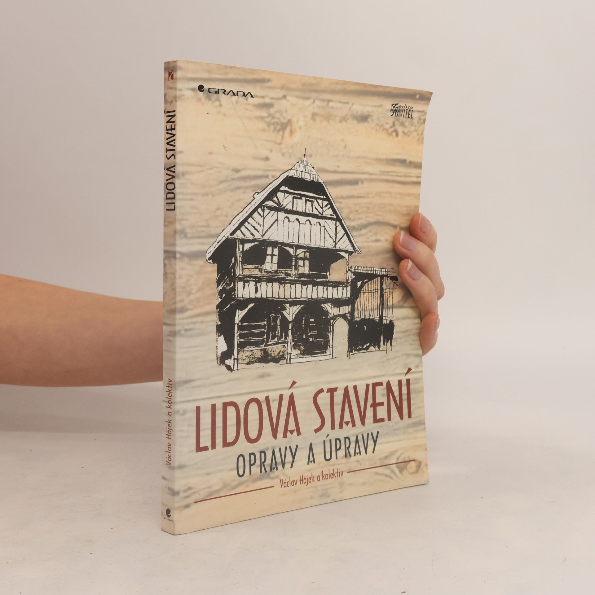 Václav Hájek Lidová stavení. Opravy a úpravy