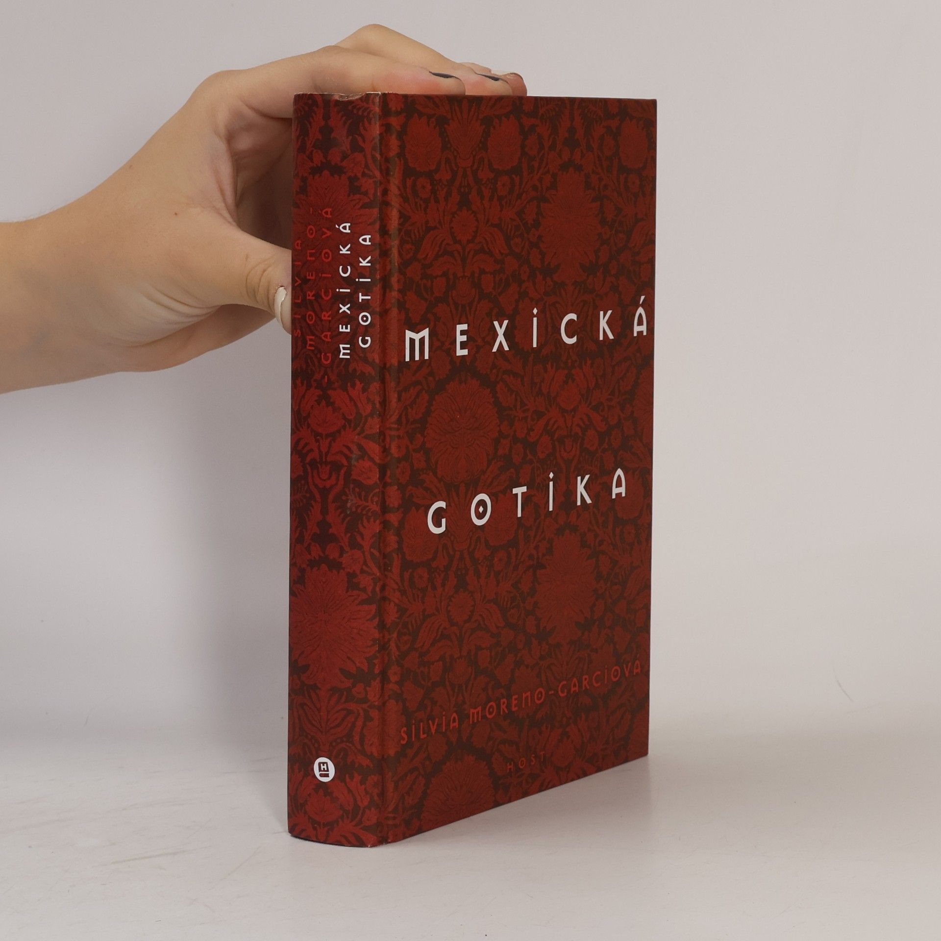 Silvia Moreno-Garcia Mexická gotika