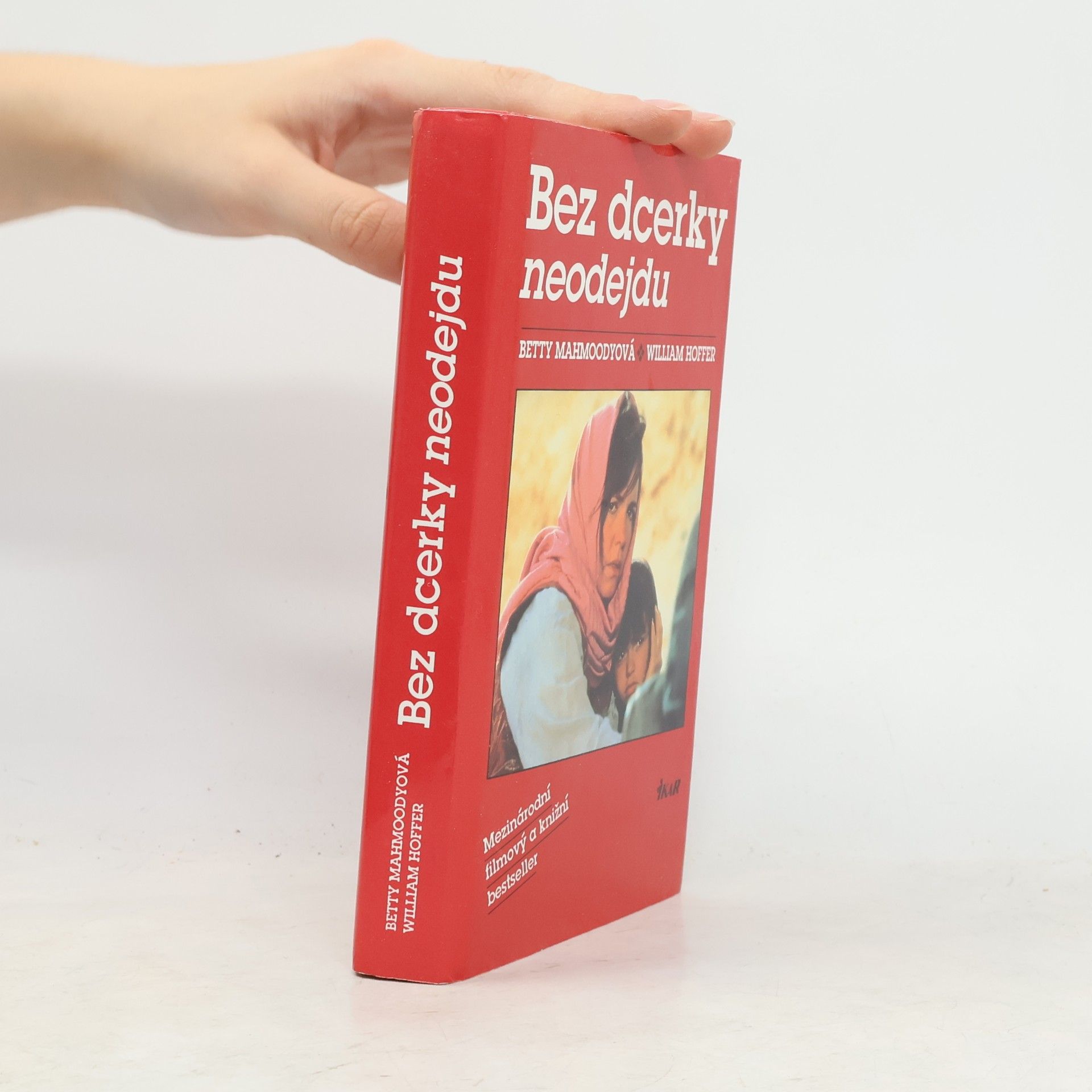 Betty Mahmoody Bez dcerky neodejdu